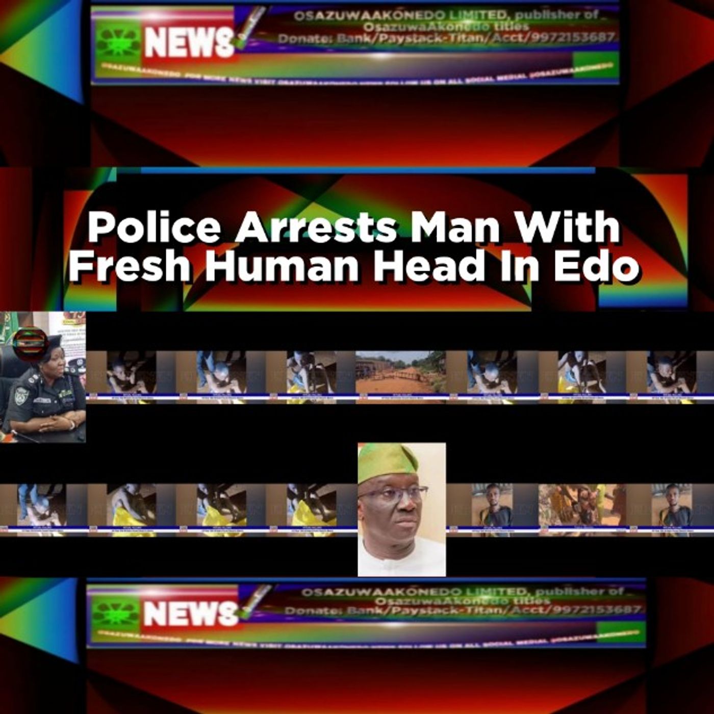 Police Arrests Man With Fresh Human Head In Edo episode artwork