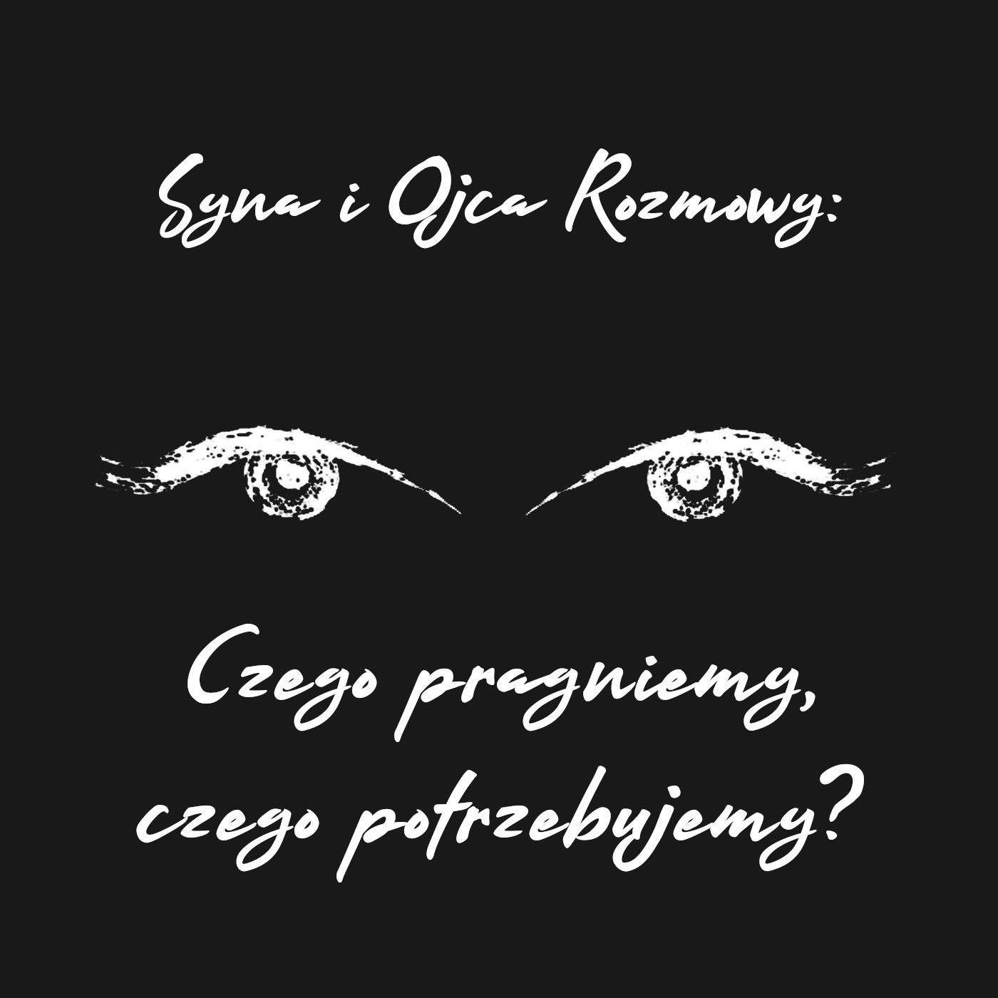 Syna i Ojca Rozmowy