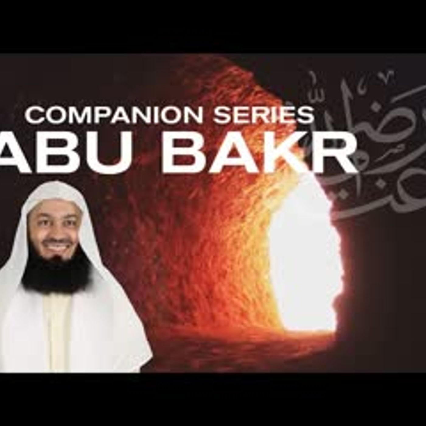 Ep 1   Who is Abu Bakr RA Getting To Know The Companions - Series with Mufti Menk