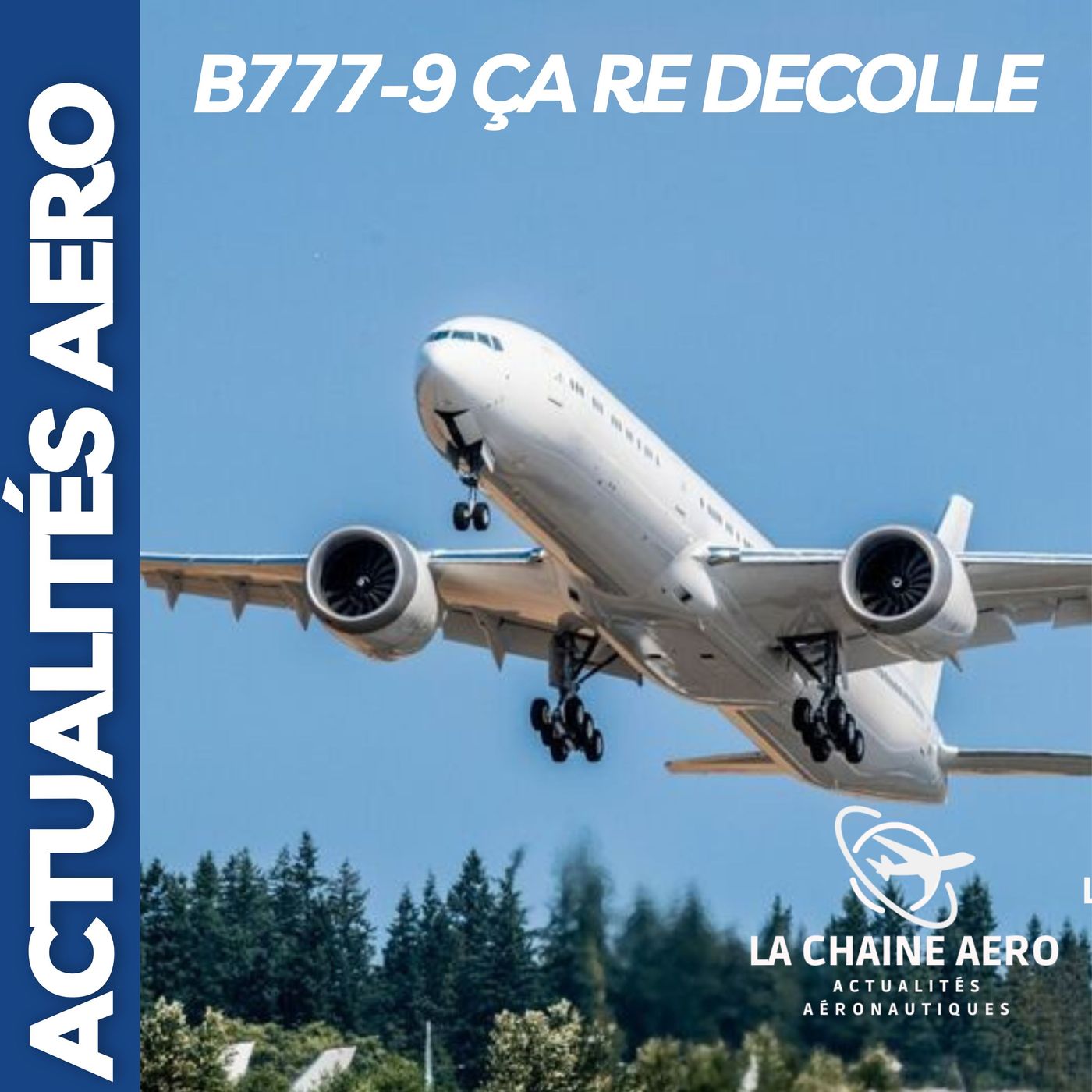 🔥 Vols scientifiques, Boeing 777-9 relancé, Emirates durcit les règles : tout ce qu’il faut savoir !