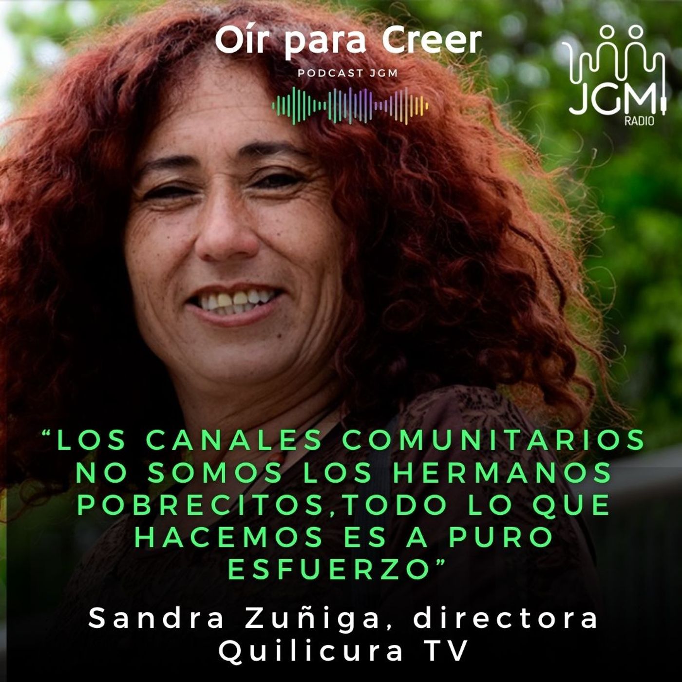 Sandra Zúñiga, directora de Quilicura TV: "La persistencia viene del amor a las comunidades" episode artwork