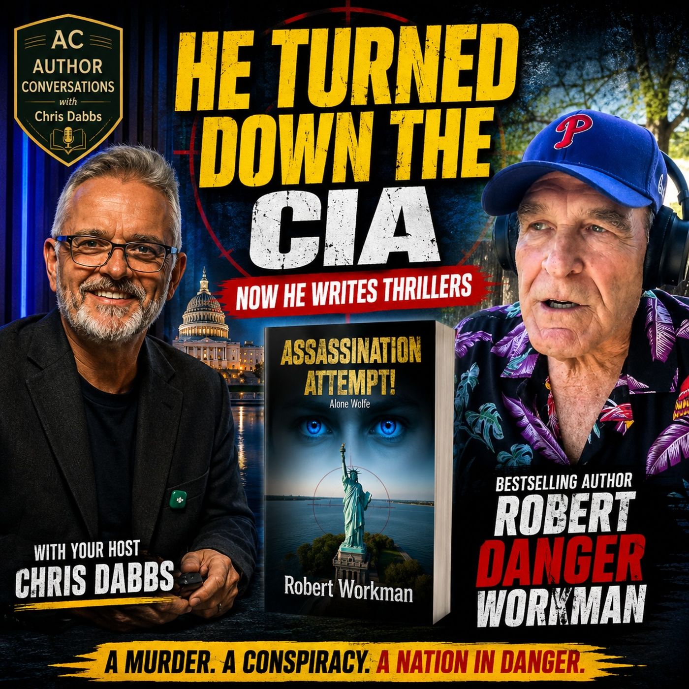 He Turned Down the CIA… Then Wrote This Thriller | Robert Danger Workman