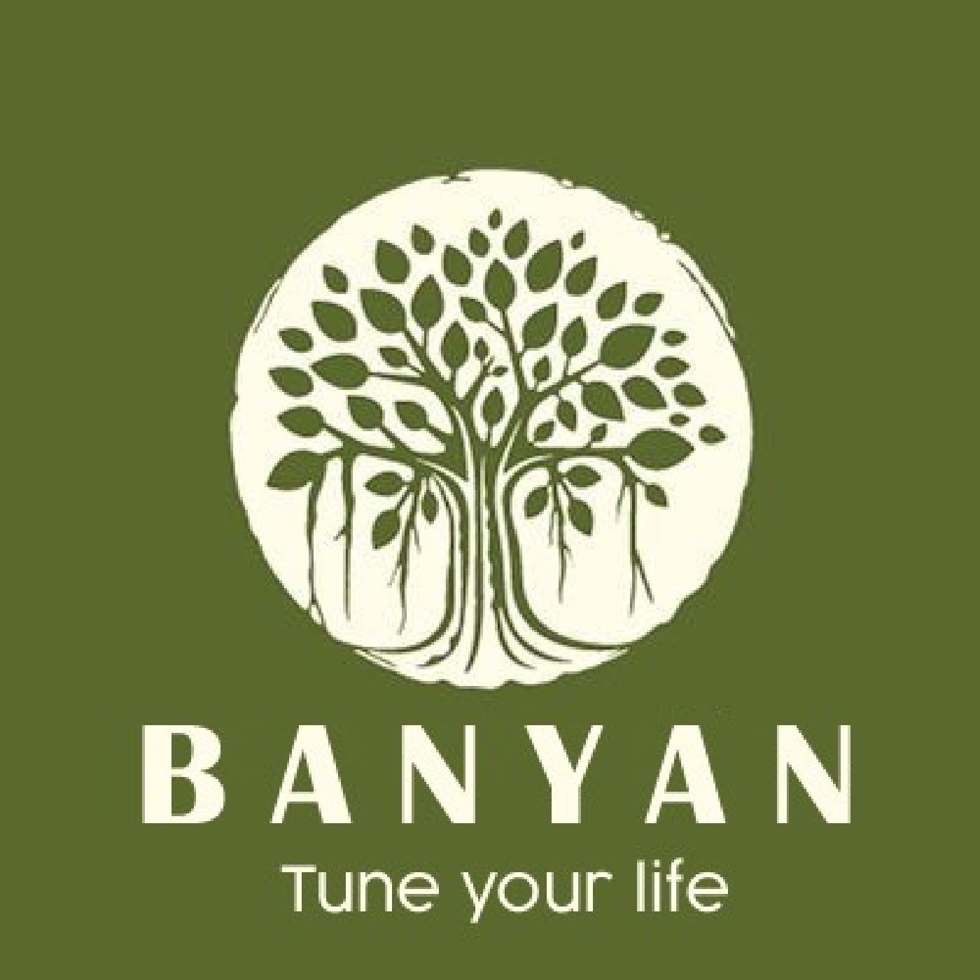 BANYAN - Tune Your Life podcast