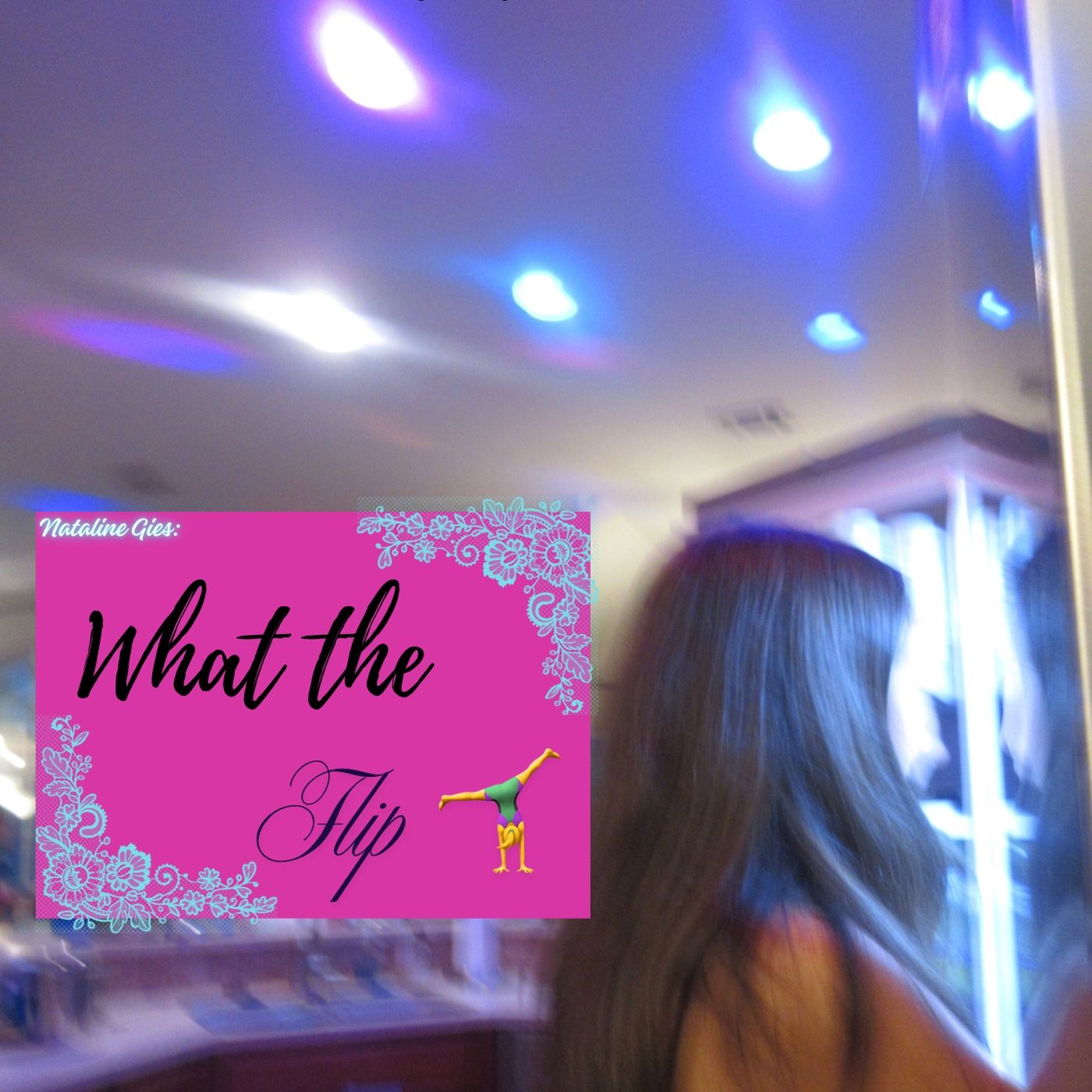 WHAT THE FLIP 🤸♀️