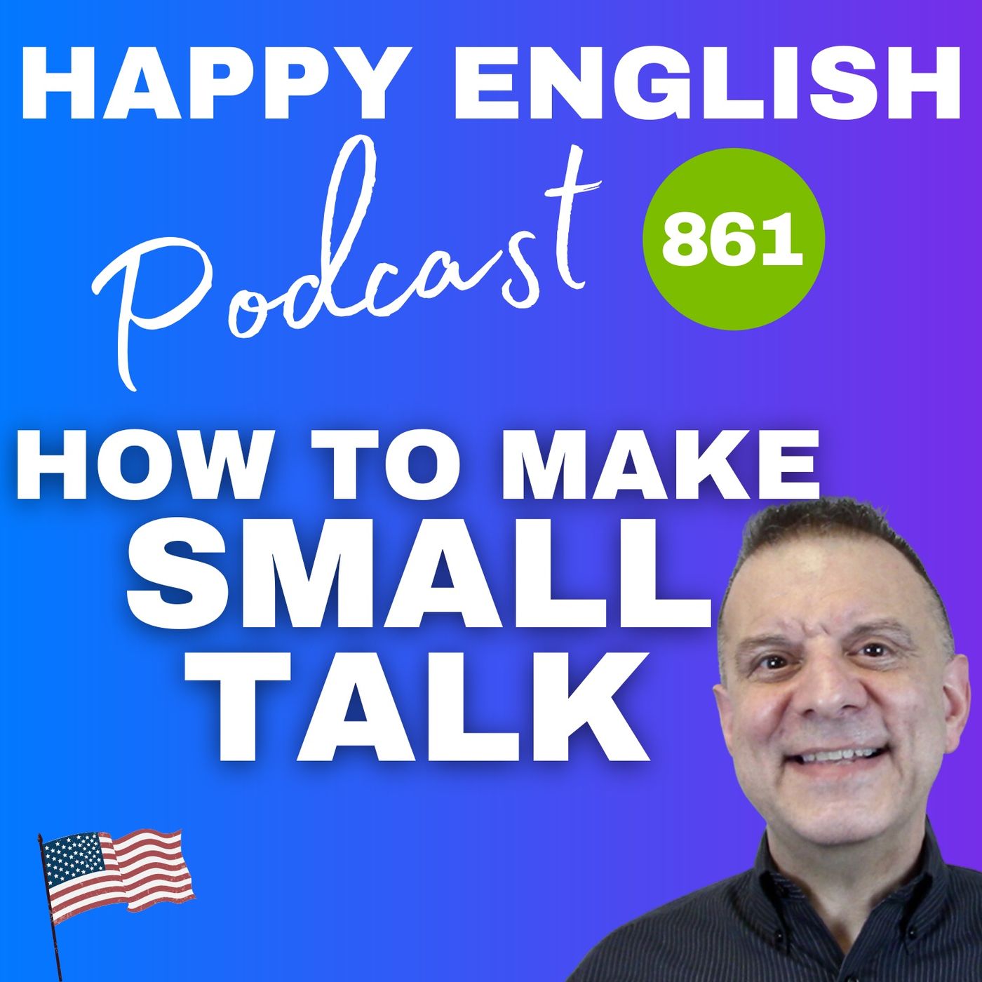 861 - How to Make Small Talk in English