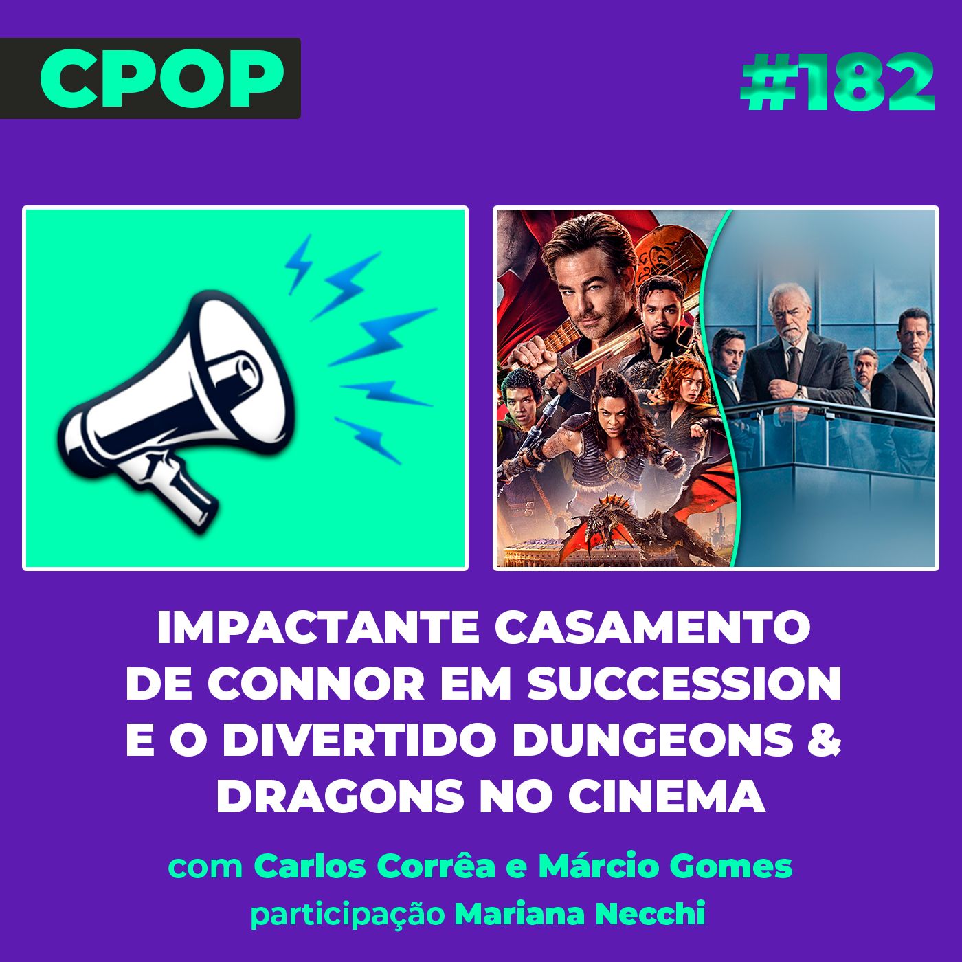 #182 Impactante casamento de Connor em Succession e o divertido Dungeons & Dragons no cinema episode artwork