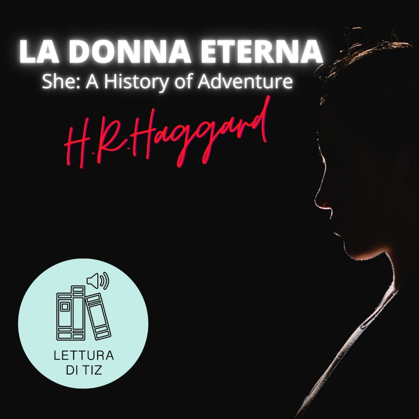 Audiolibro She - La donna eterna