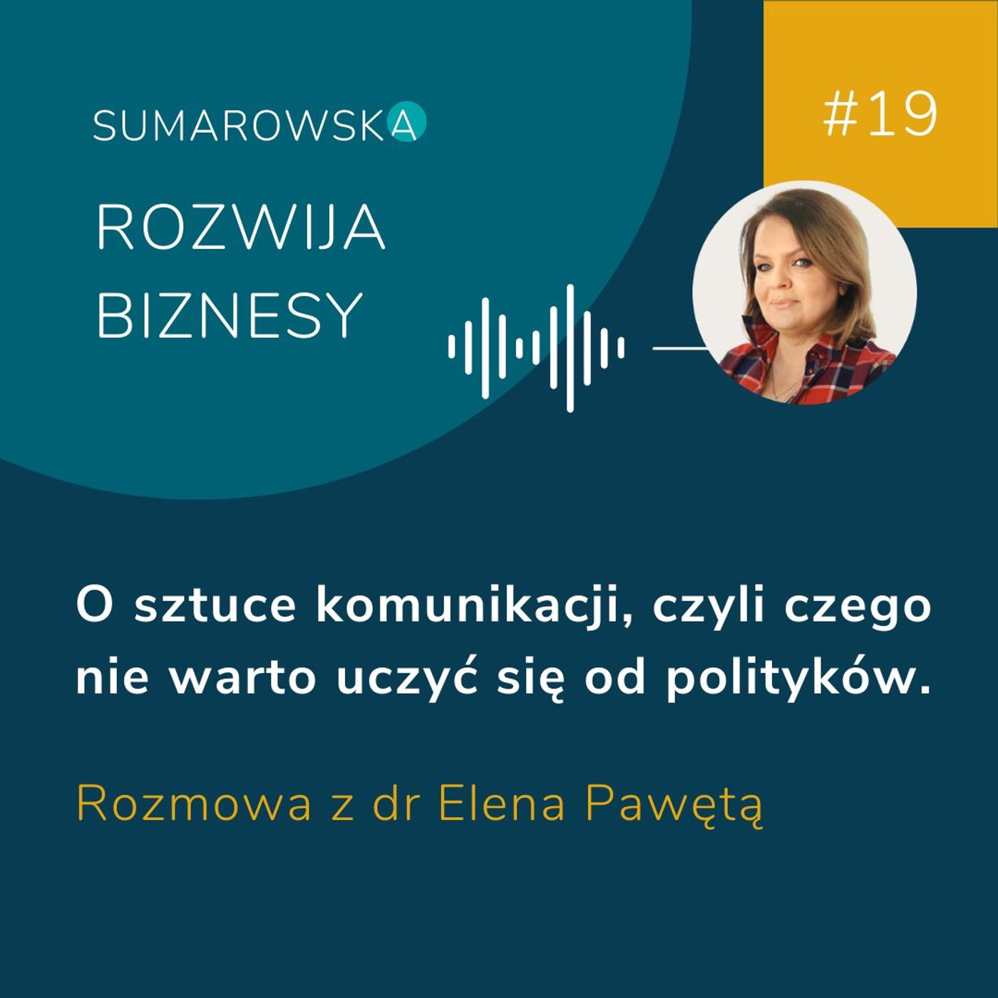 Sumarowska rozwija biznesy