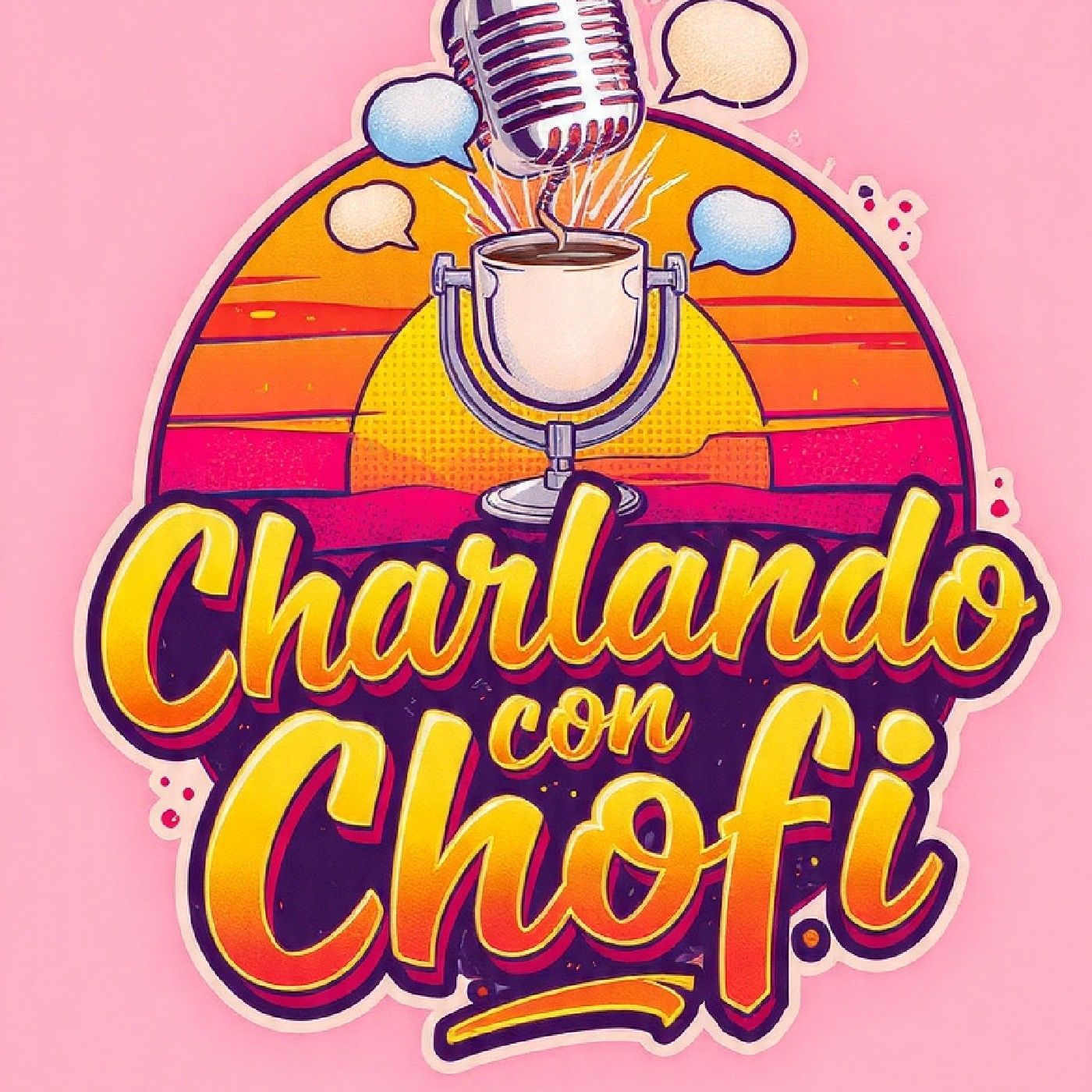 Charlando con chofi
