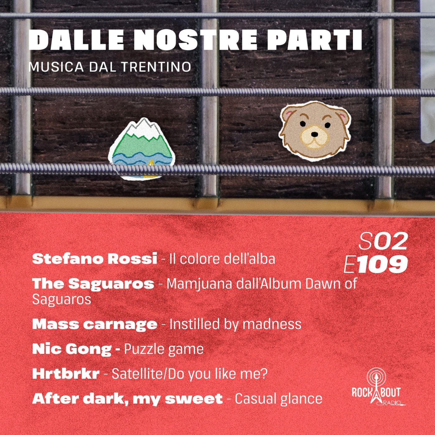 S02E109 - Stefano Rossi, The Saguaros, Mass Carnage, Nic Gong, Hrtbrkr e After dark, my sweet episode artwork