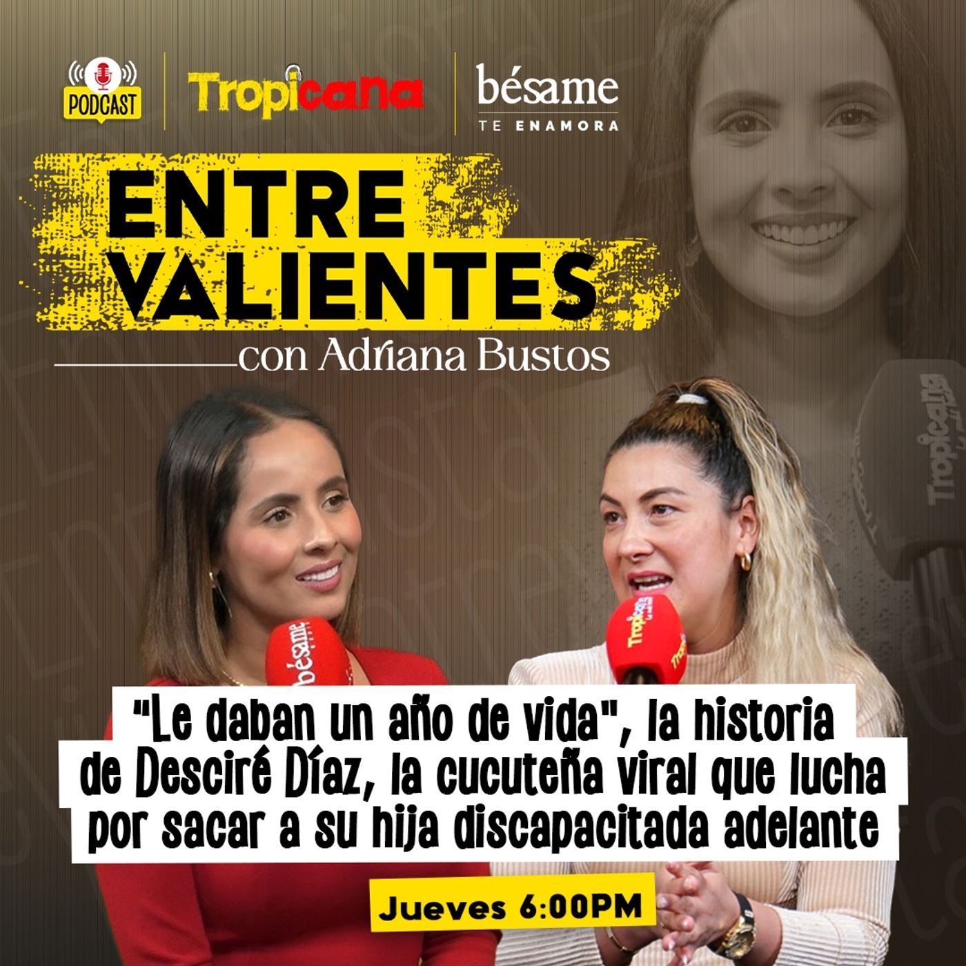 Entre Valientes con Adriana Bustos