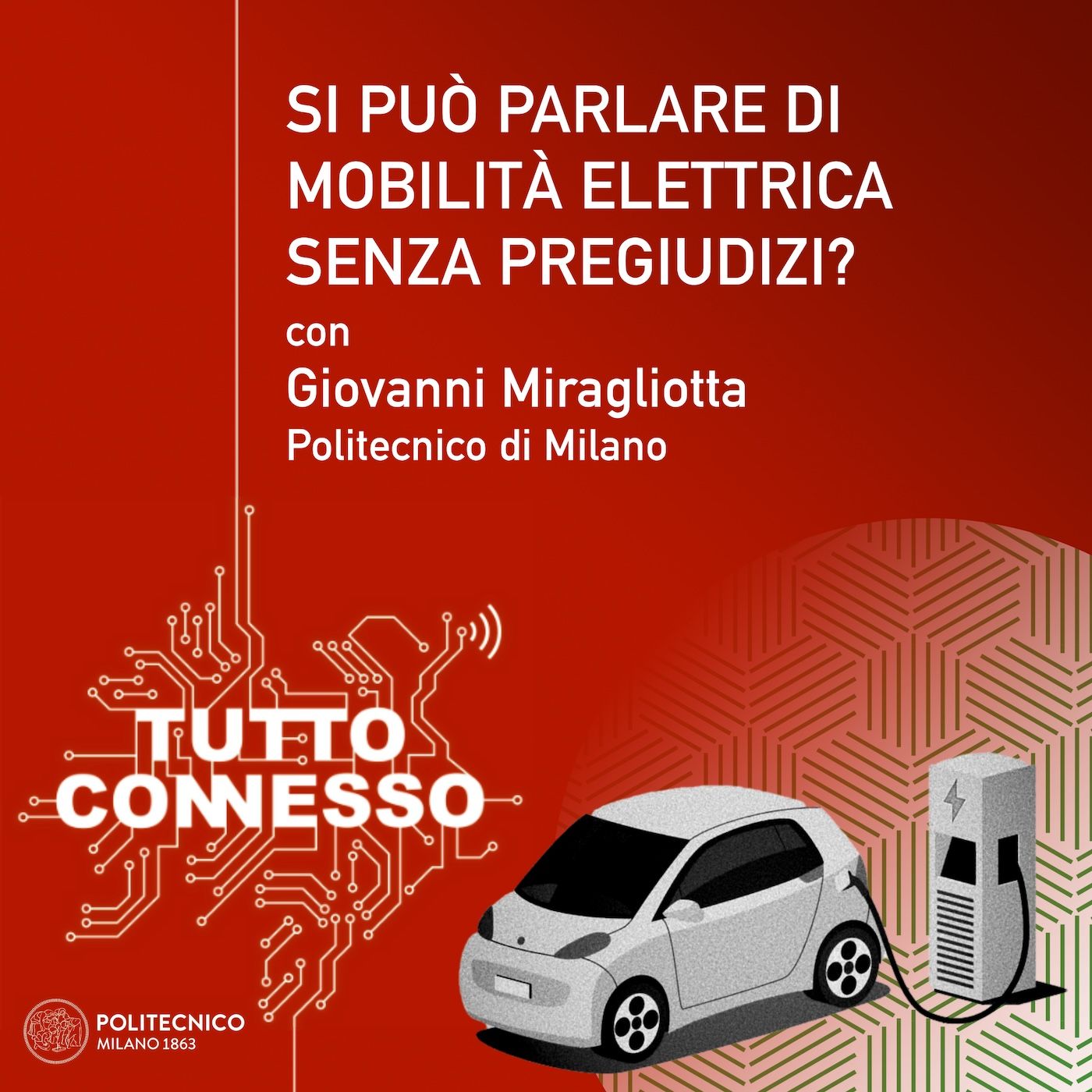 01: Si può parlare di mobilità elettrica senza pregiudizi? Con Giovanni Miragliotta