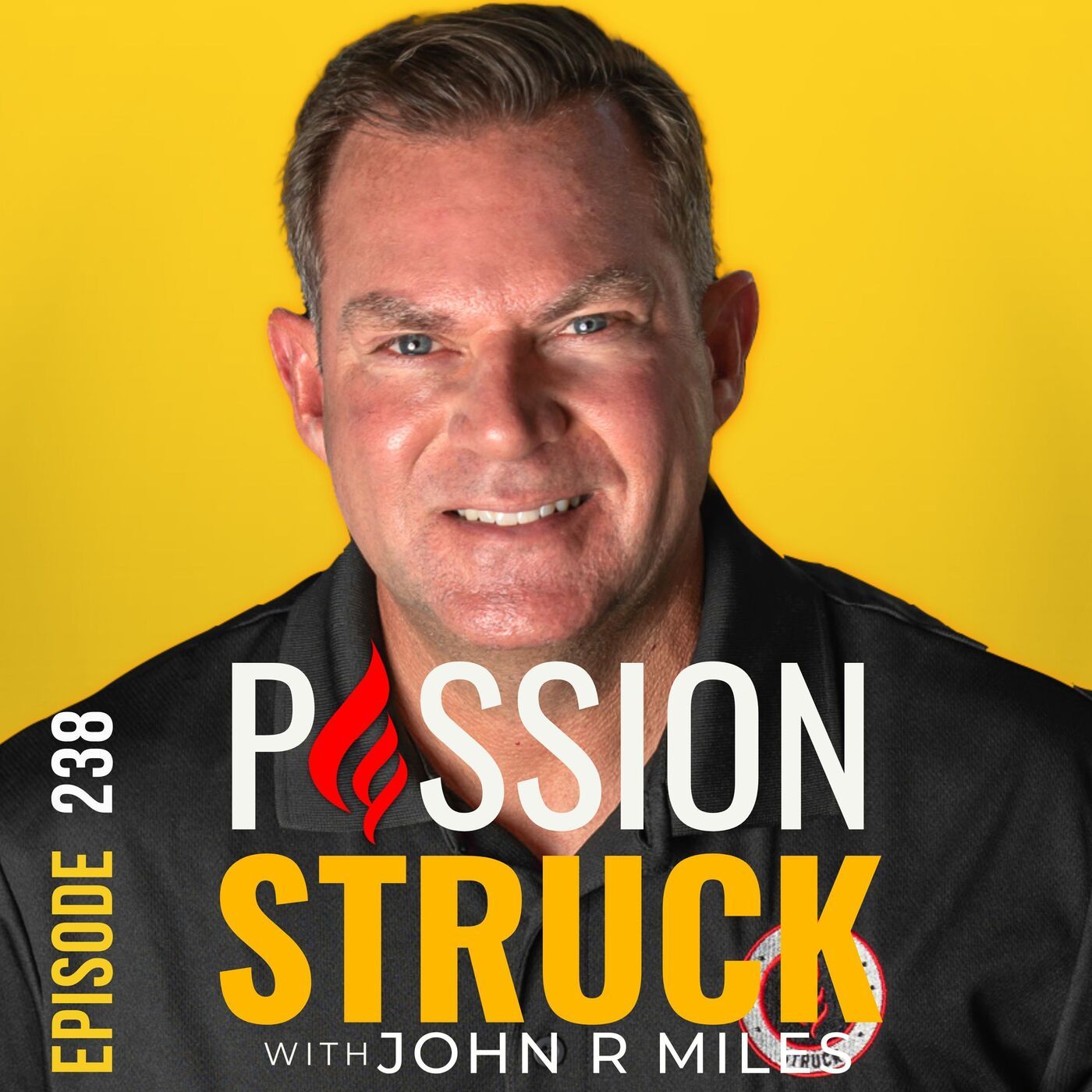 Passion Struck with John R. Miles