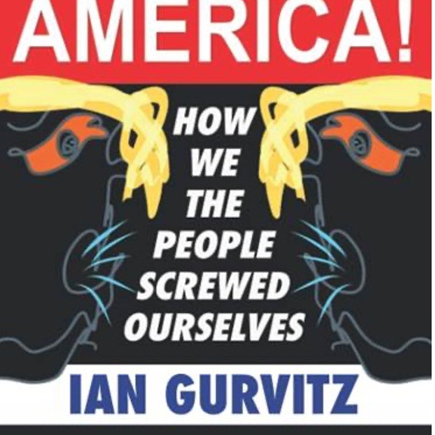 Death to America! with Ian Gurvitz