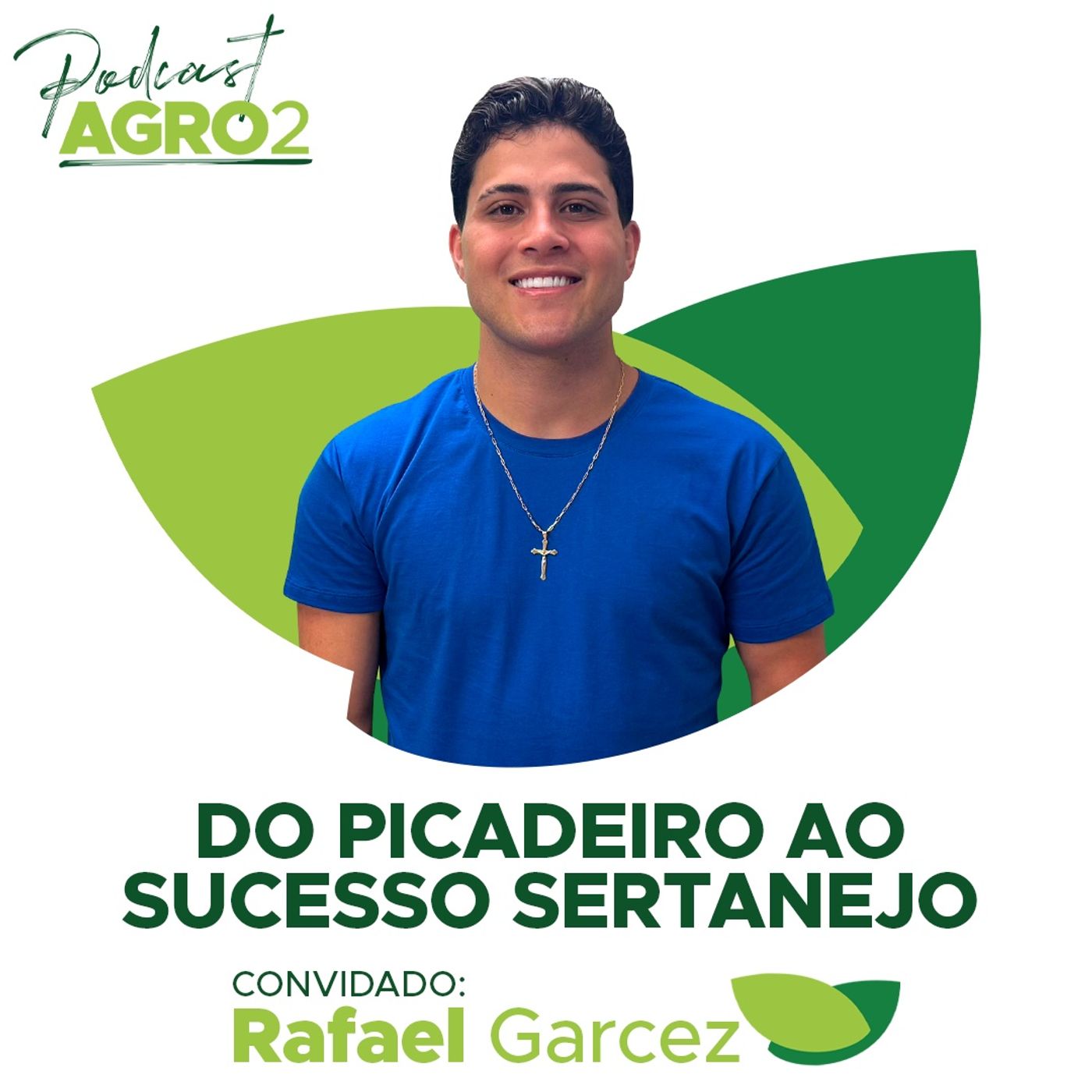 De palhaço a cantor: a história de Rafael Garcez no sertanejo #389 episode artwork