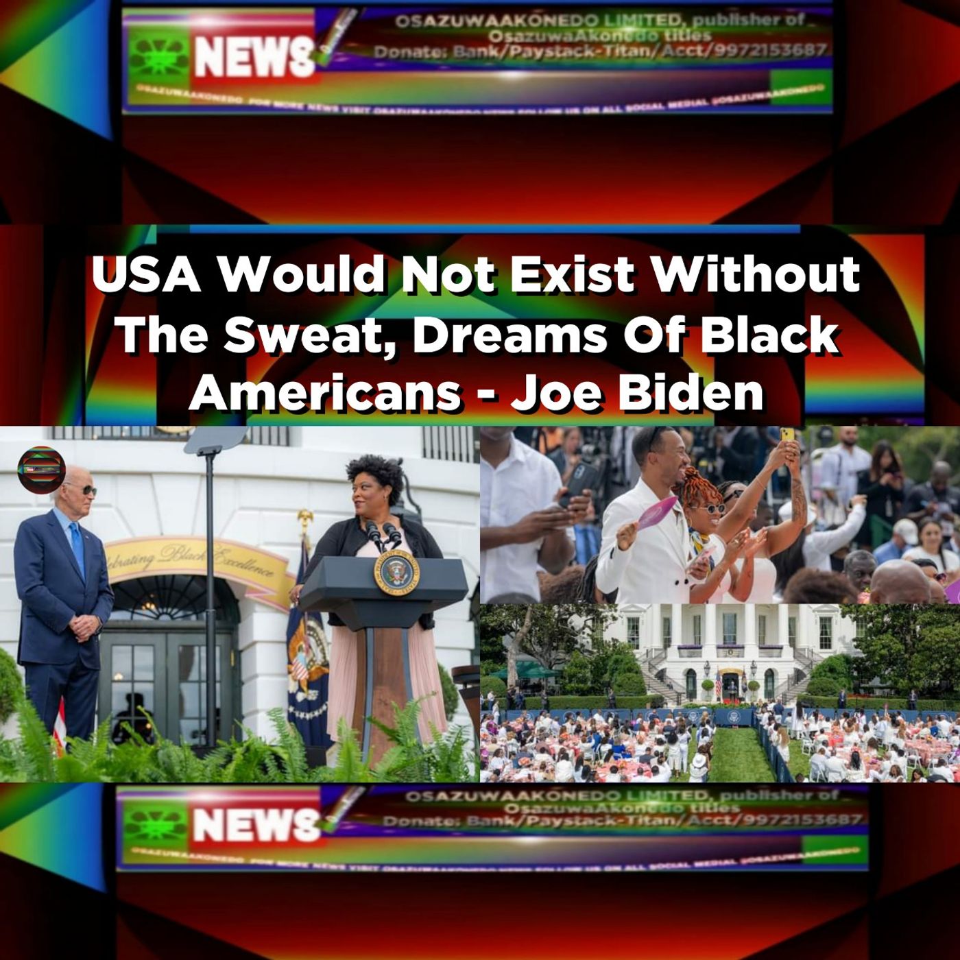 USA Would Not Exist Without The Sweat, Dreams Of Black Americans - Joe Biden ~ OsazuwaAkonedo episode artwork