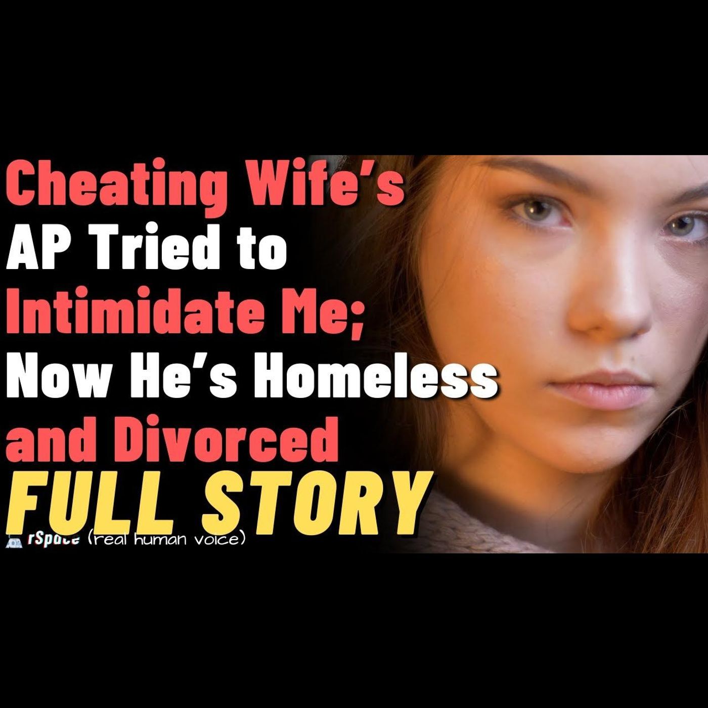 AP Tried to Intimidate Me—Now He’s Homeless and Divorced episode artwork