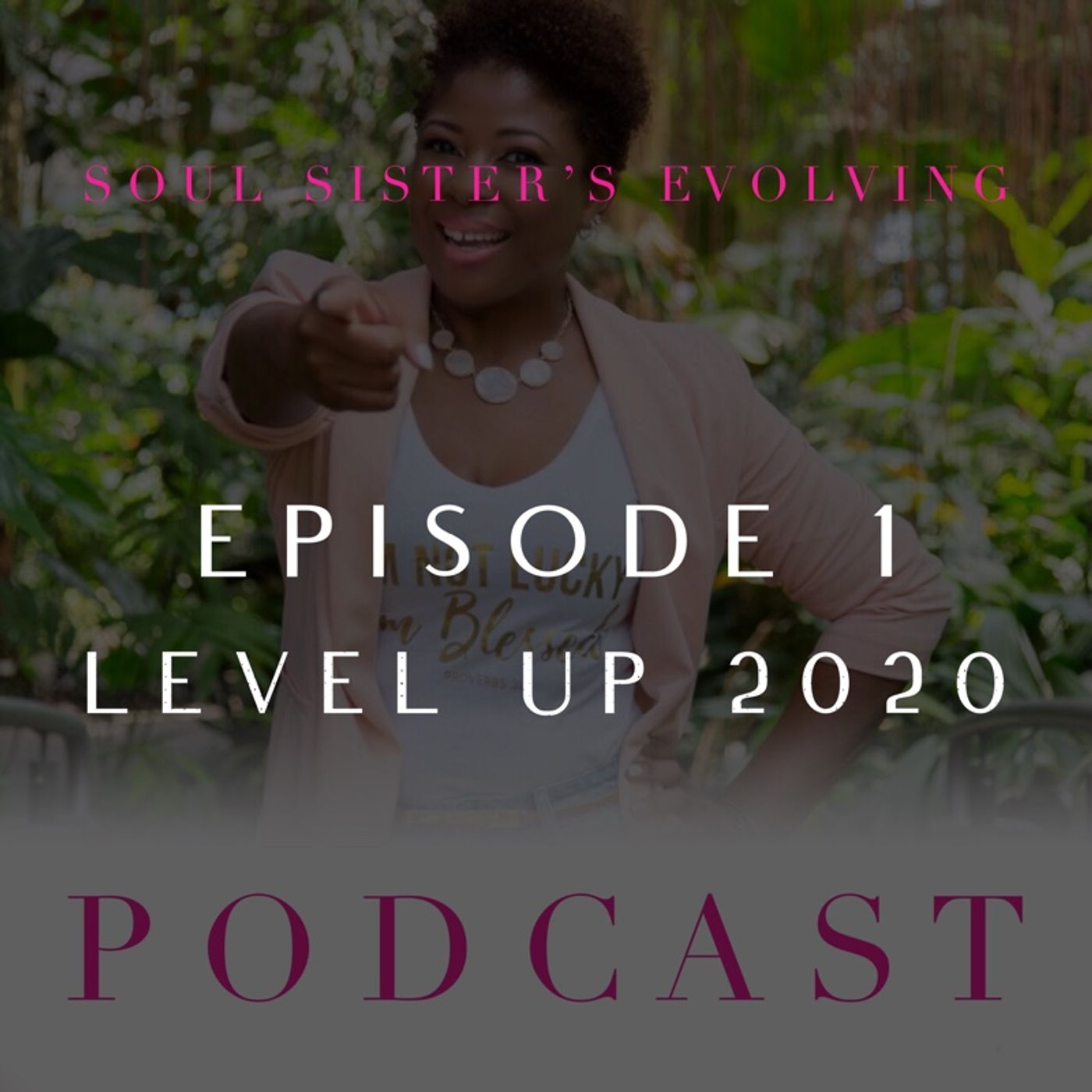 Level Up 2020 part 1 episode artwork