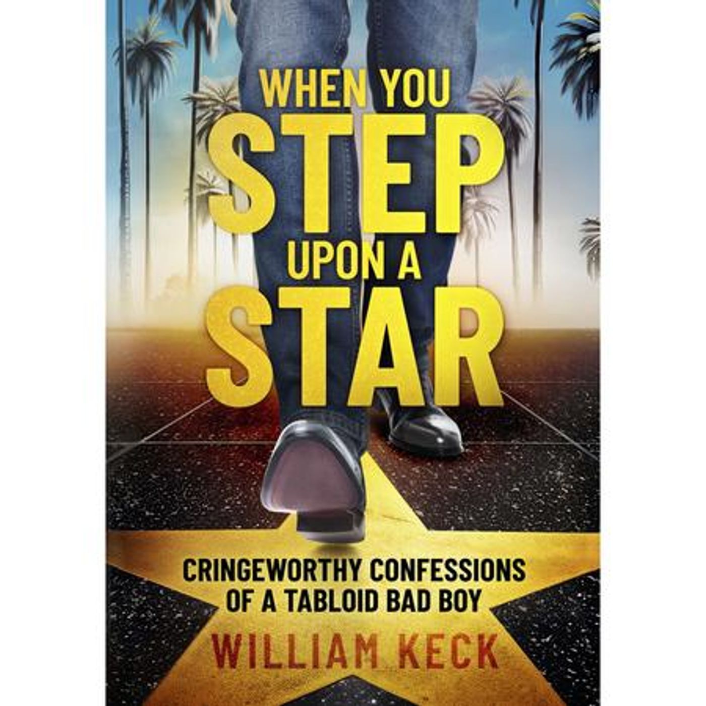 WHEN YOU STEP UPON A STAR: By William Keck