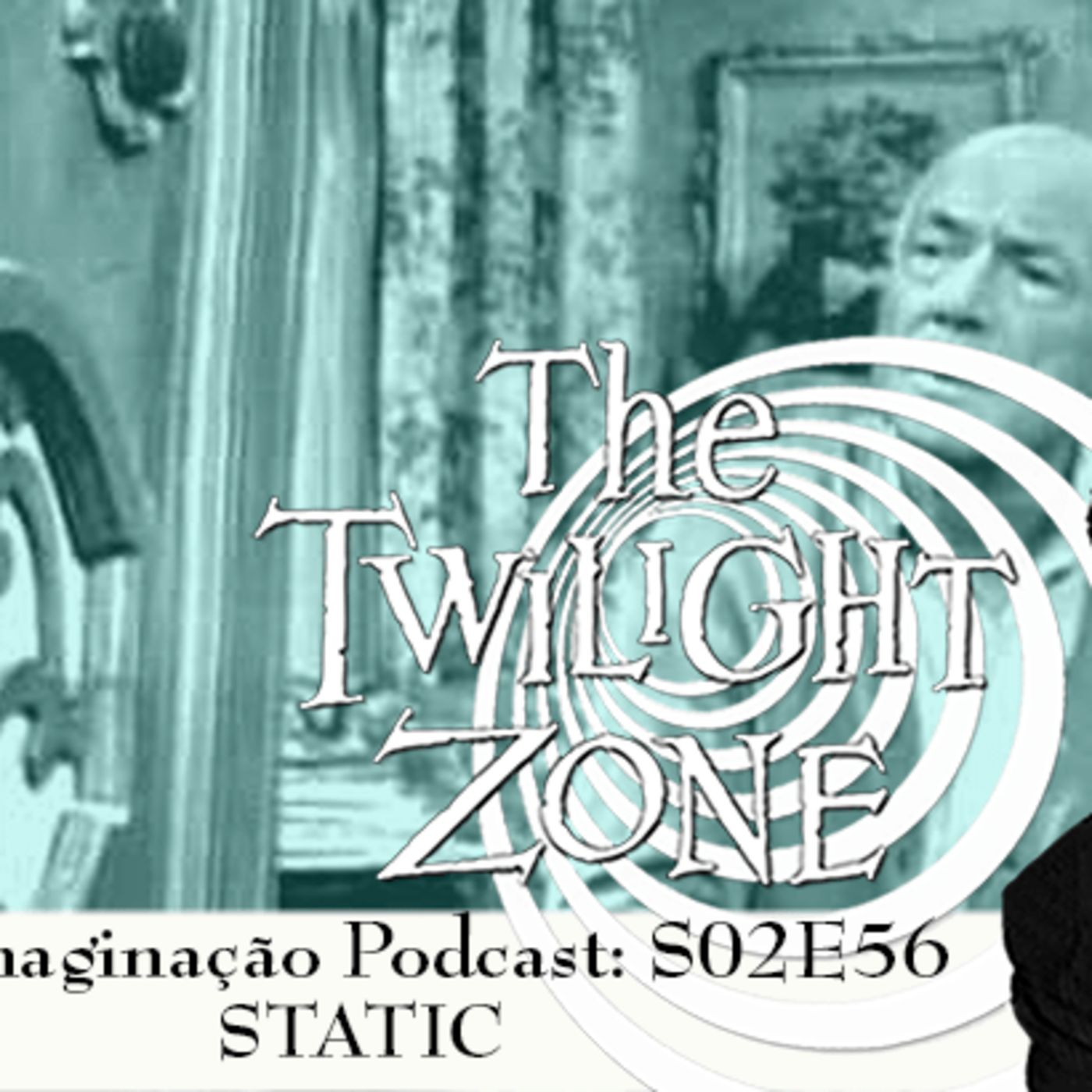 Além da Imaginação Podcast S02E56: Static episode artwork