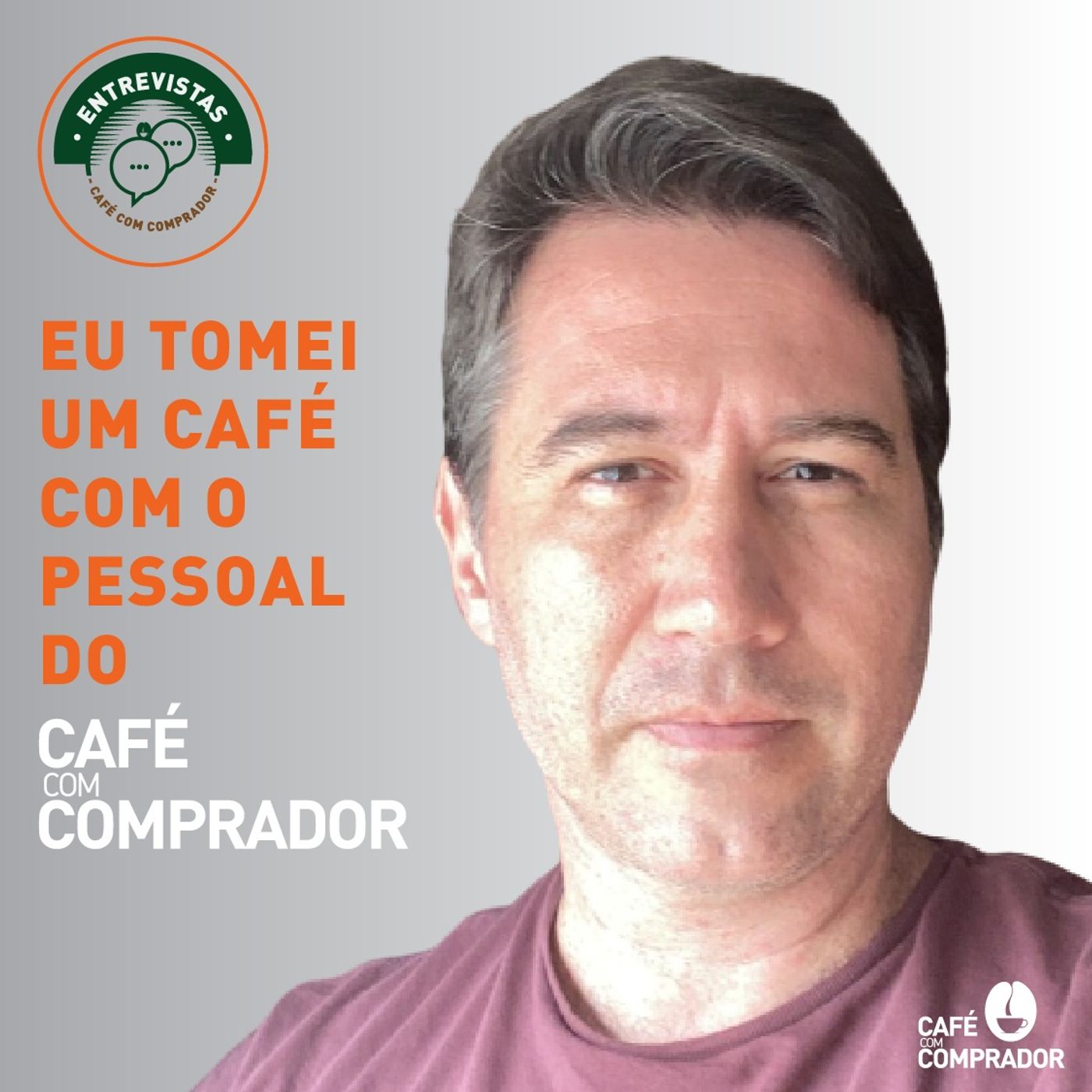Podcast Café com Comprador