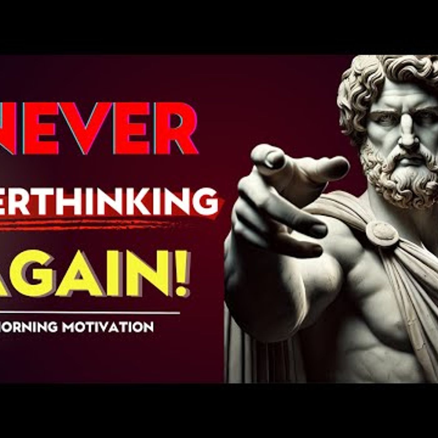 MORNING MOTIVATION_ Before You Overthinking Watch This! _ Stoic Philosophy episode artwork