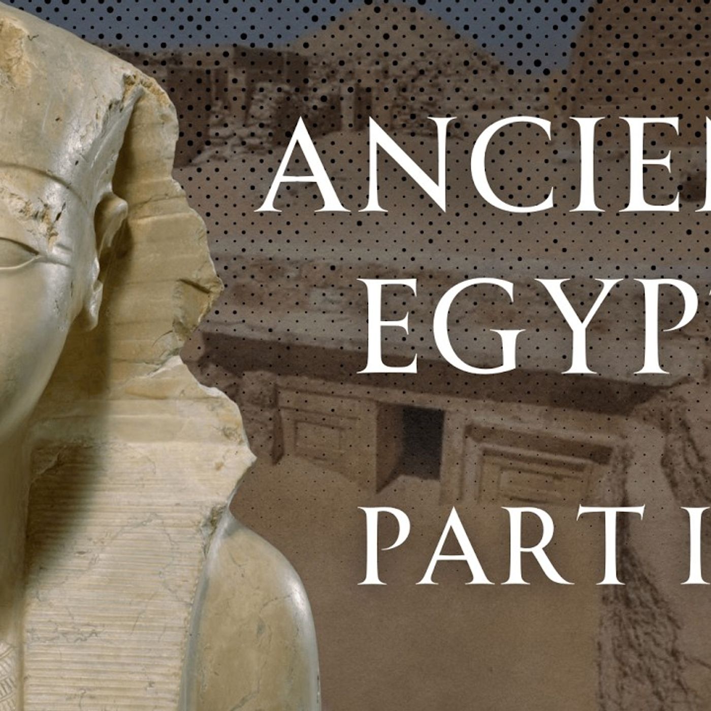 History of Ancient Egypt Hyksos Shock and a New Empire Human Voiced episode artwork