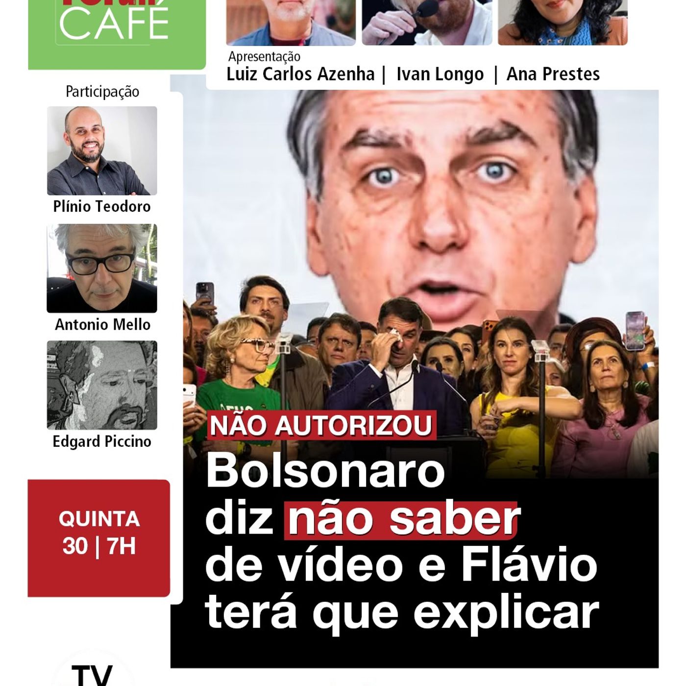 Defesa de Bolsonaro diz que o ex-presidente desconhece vídeo deep fake de Flávio | 30.07.26 episode artwork
