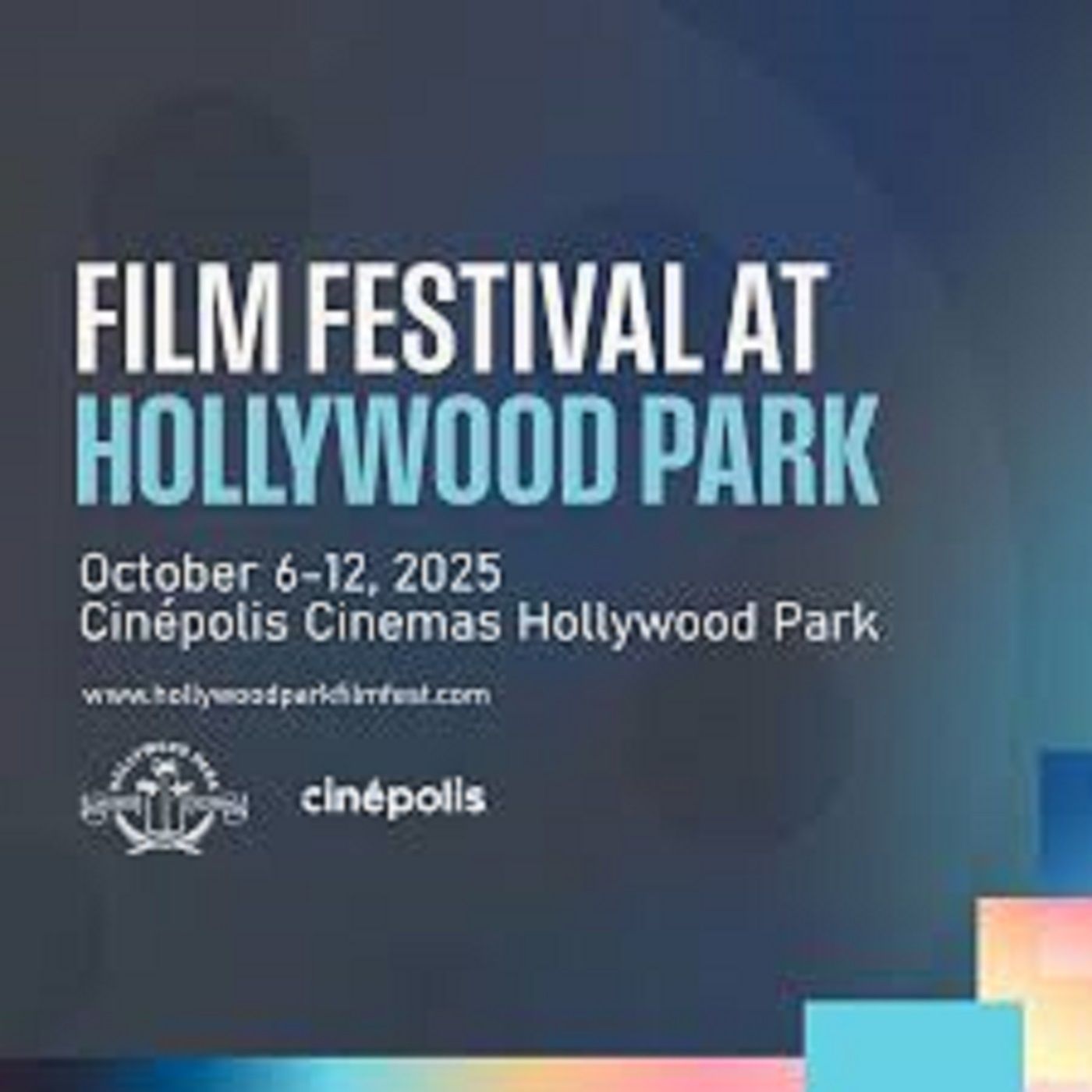 Hollywood Park Film Festival Oct 6-12 Cinepolis Cinemas Hollywood Park