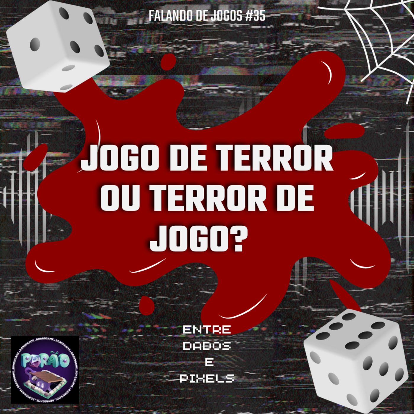 EP 44 - Jogos de terror ou terror de jogos? Part. Porão BG - Falando de Jogos #35 episode artwork