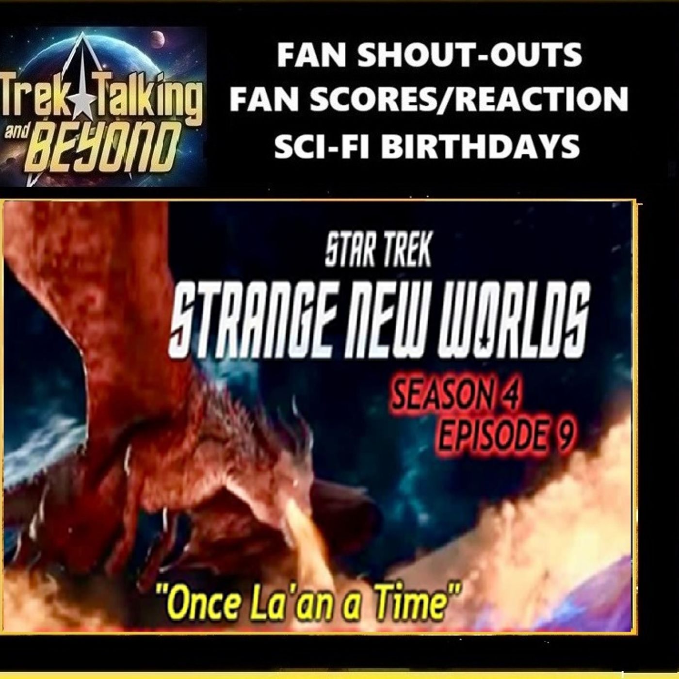 Episode 701 - Recapping Strange New Worlds: La An's Journey