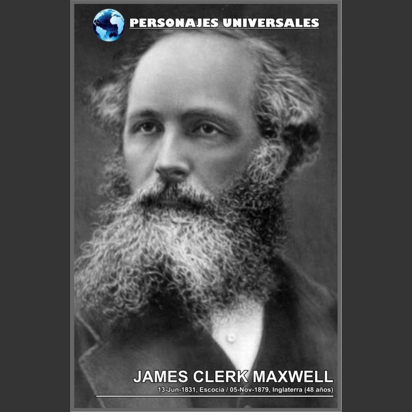 James Clerk Maxwell Biografía 80 de Personajes Universales por Carlos Laya episode artwork