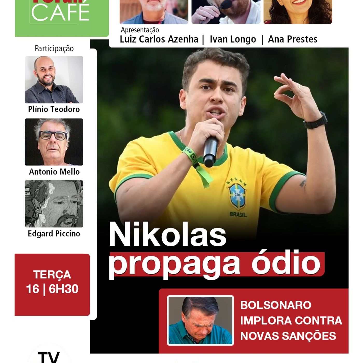 Nikolas Ferreira cria rede do ódio | Bolsonaro não quer mais sanções | 16.09.25