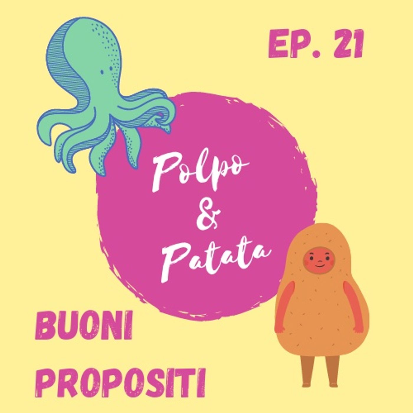 ep. 21 - Buoni Propositi episode artwork
