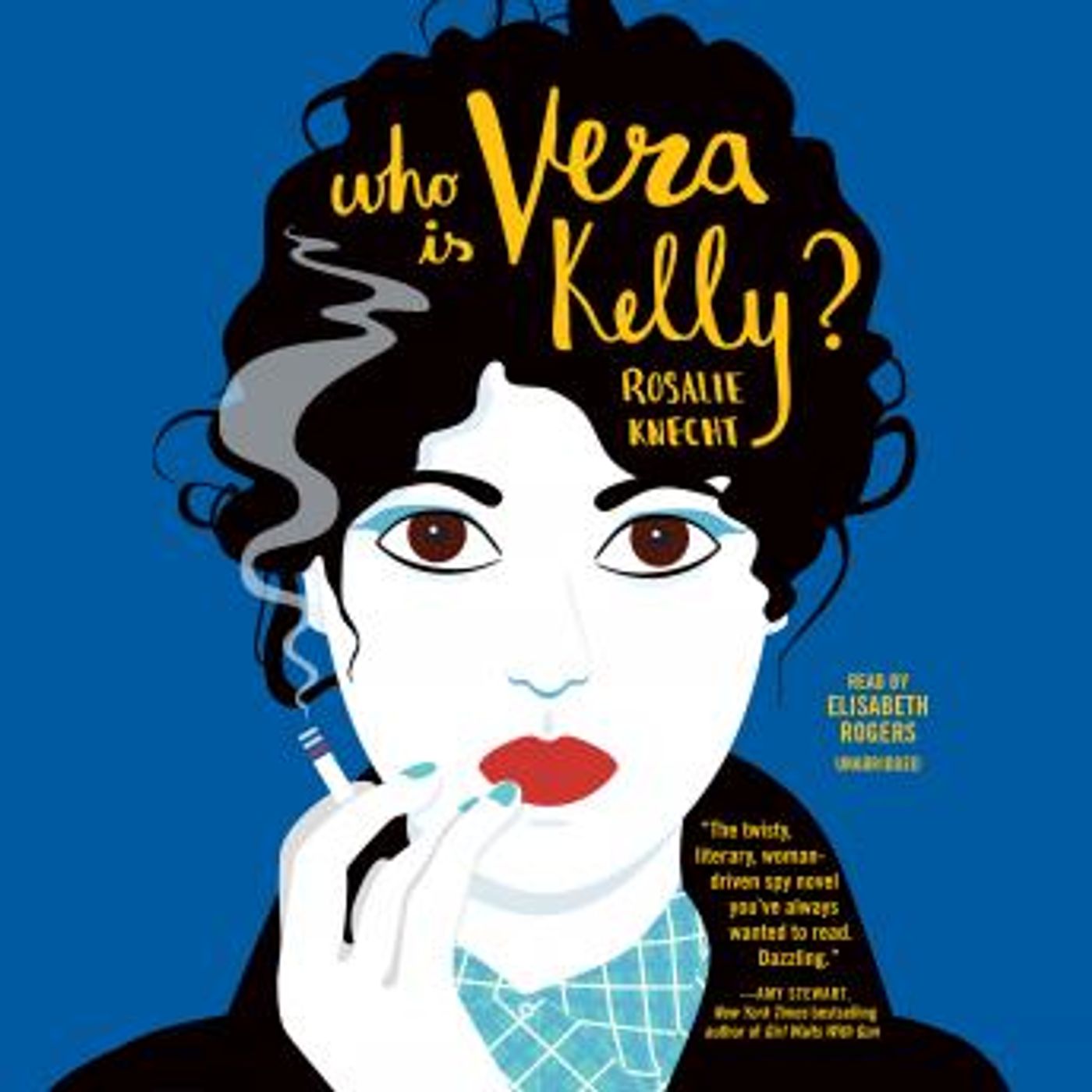Who Is Vera Kelly? by Rosalie Knecht episode artwork