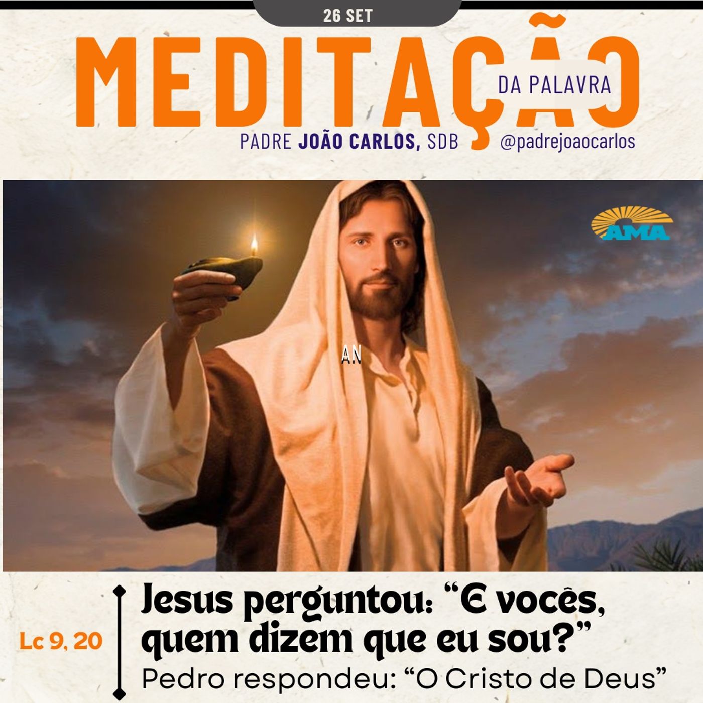 26 de Setembro | Padre João Carlos - Meditação da Palavra do Senhor