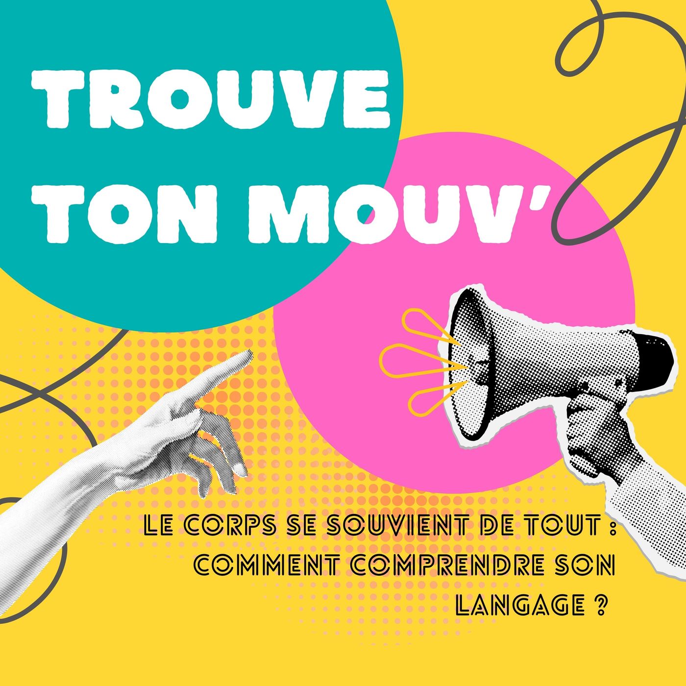 Le corps se souvient de tout : comment comprendre son langage ? episode artwork