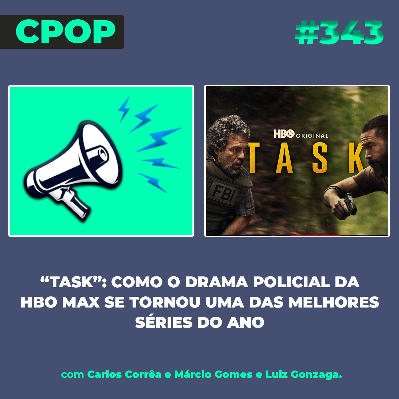 #343 “Task”: Como o drama policial da HBO Max se tornou uma das melhores séries do ano
