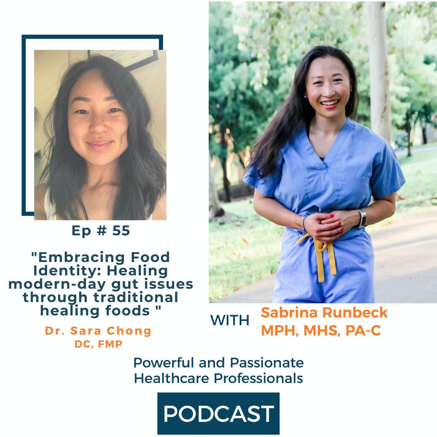 Ep 55 - Embracing Food Identity: Healing modern day gut issues through traditional healing foods with Sara Chong