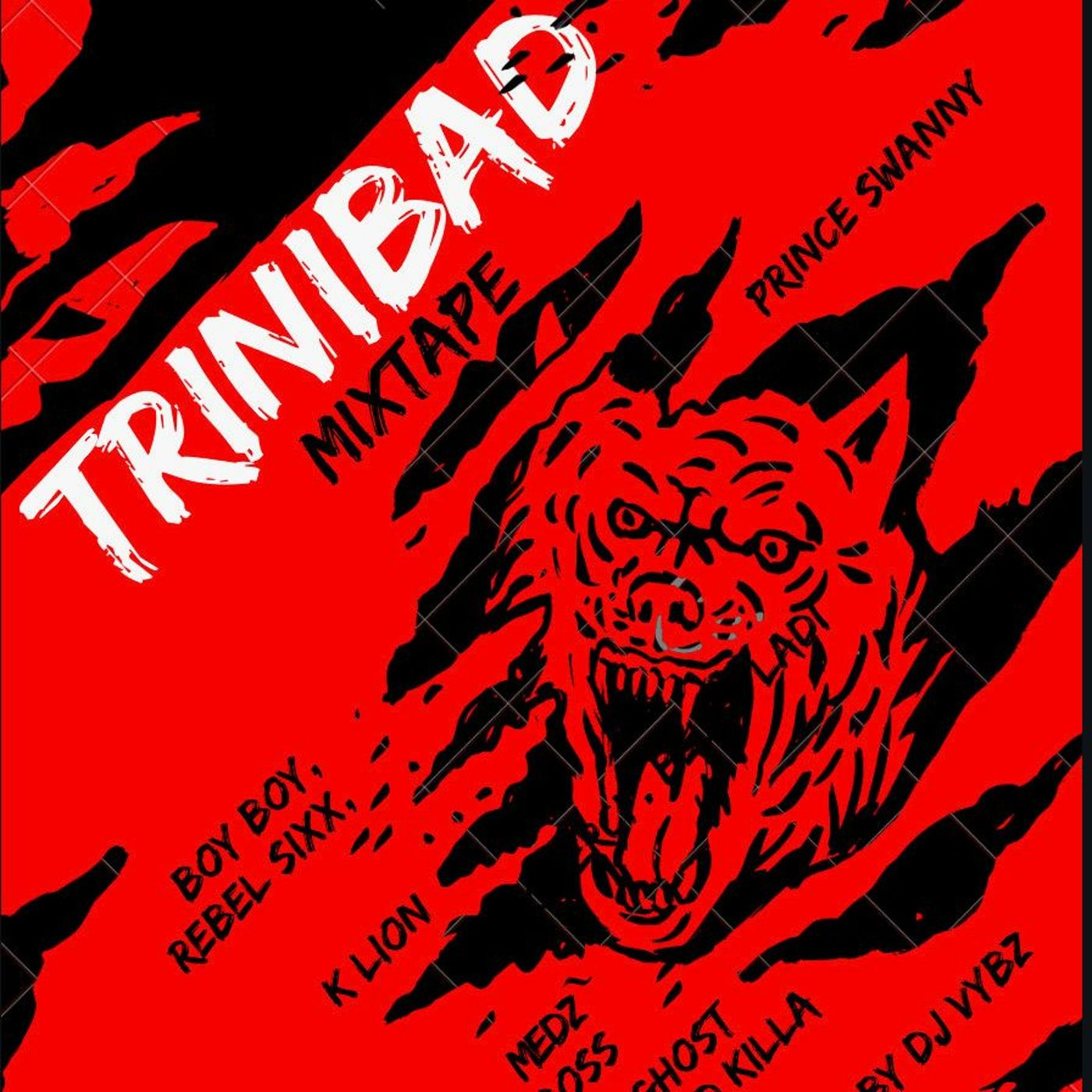 THE TRINIBAD MIXTAPE 2020 (VYBZ EDITION) THE TRINIBAD MIXTAPE 2020 (VYBZ EDITION)