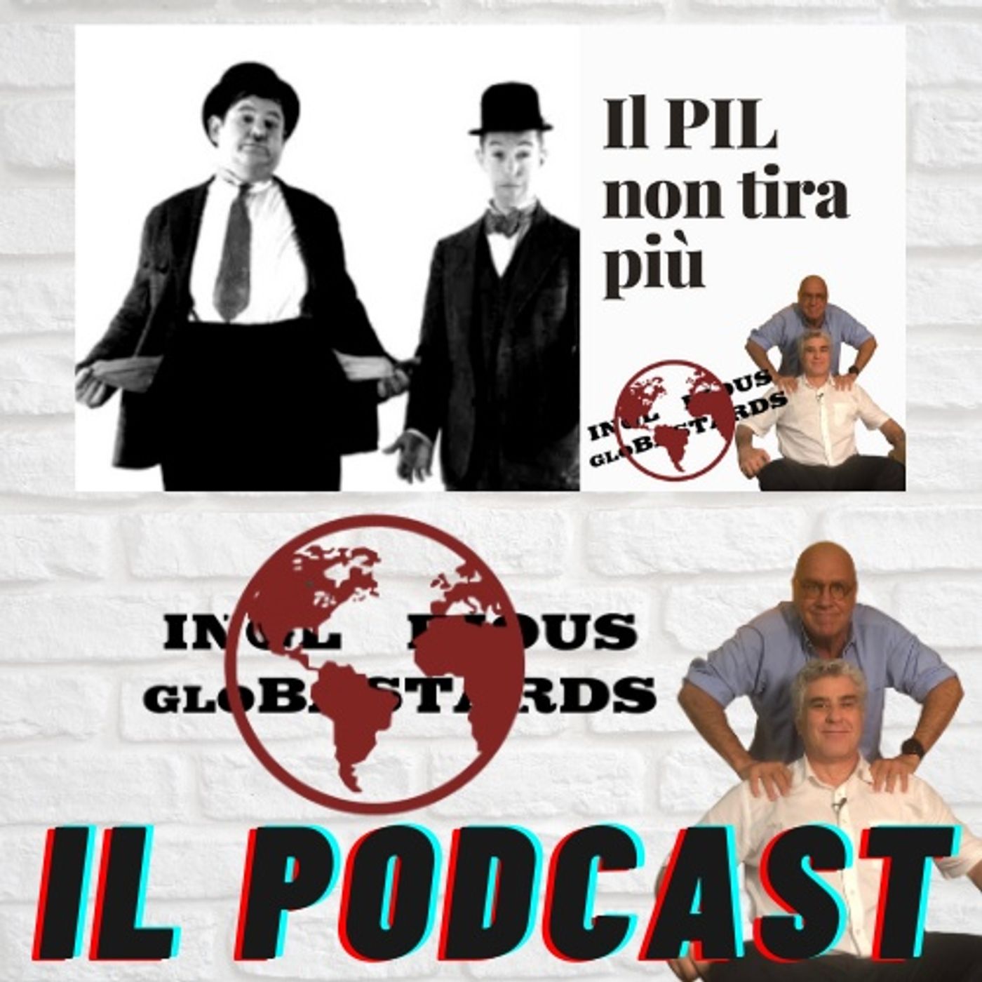 Inglorious Globastards - PODCAST