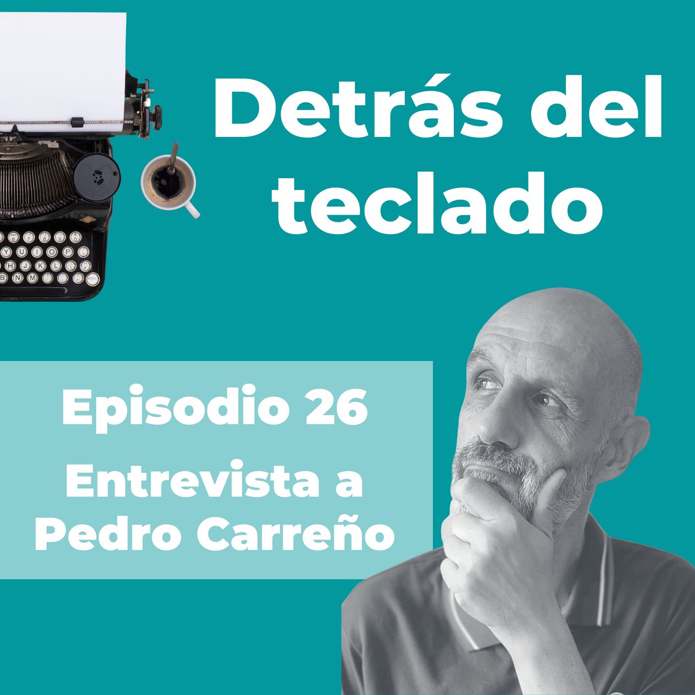 026. Entrevista a Pedro Carreño, copywriter