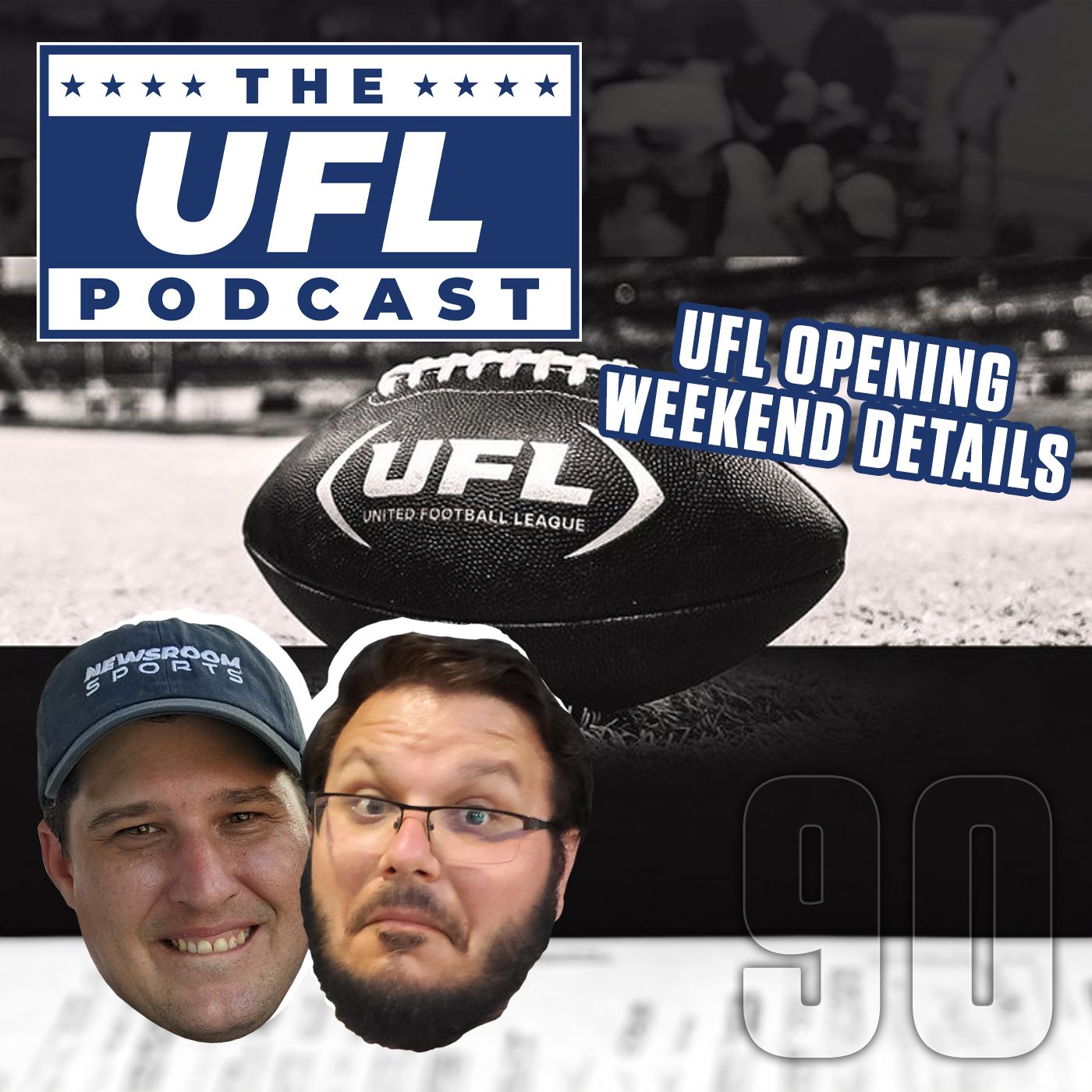 UFL Kickoff Details Revealed… AND MORE | UFL Podcast #90