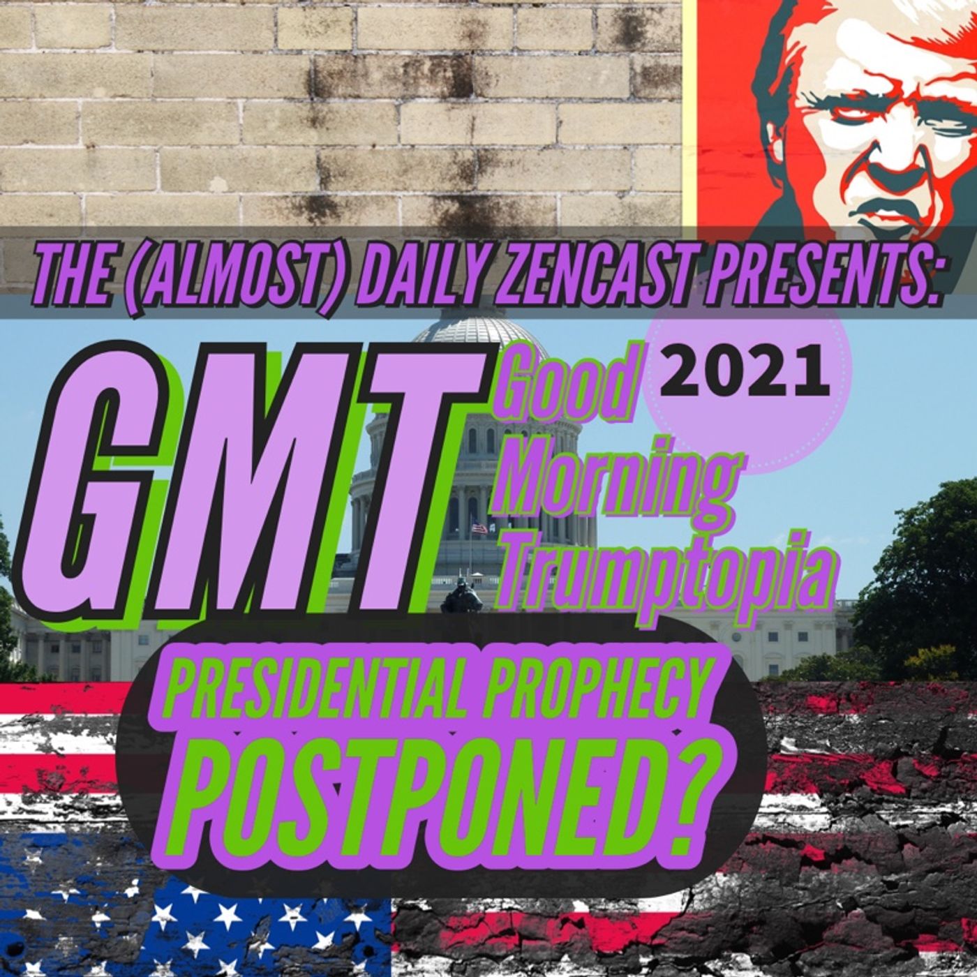 GMT - Presidential Prophecy Postponed? episode artwork