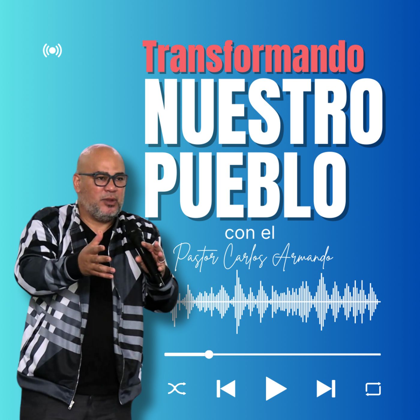 Transformando nuestro pueblo