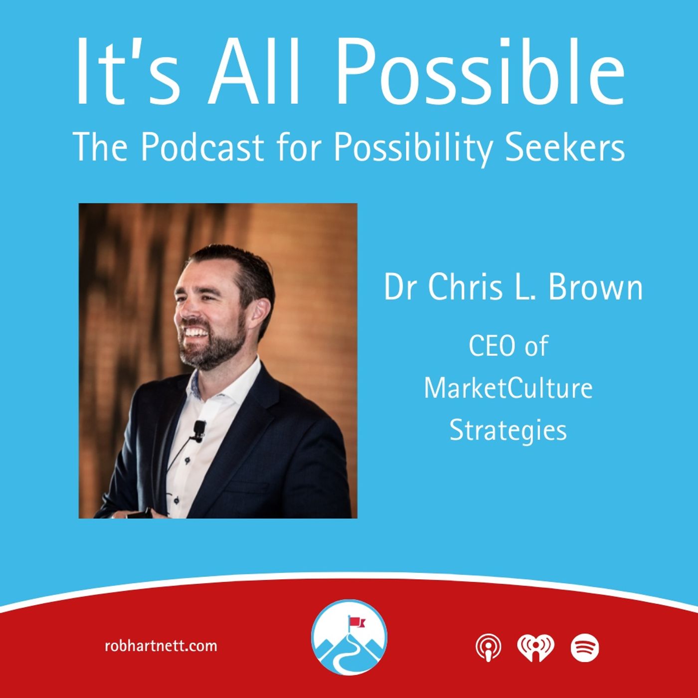 Ep 308 Dr Chris Brown Founder & CEO of MarketCulture Strategies & MRI Benchmark episode artwork