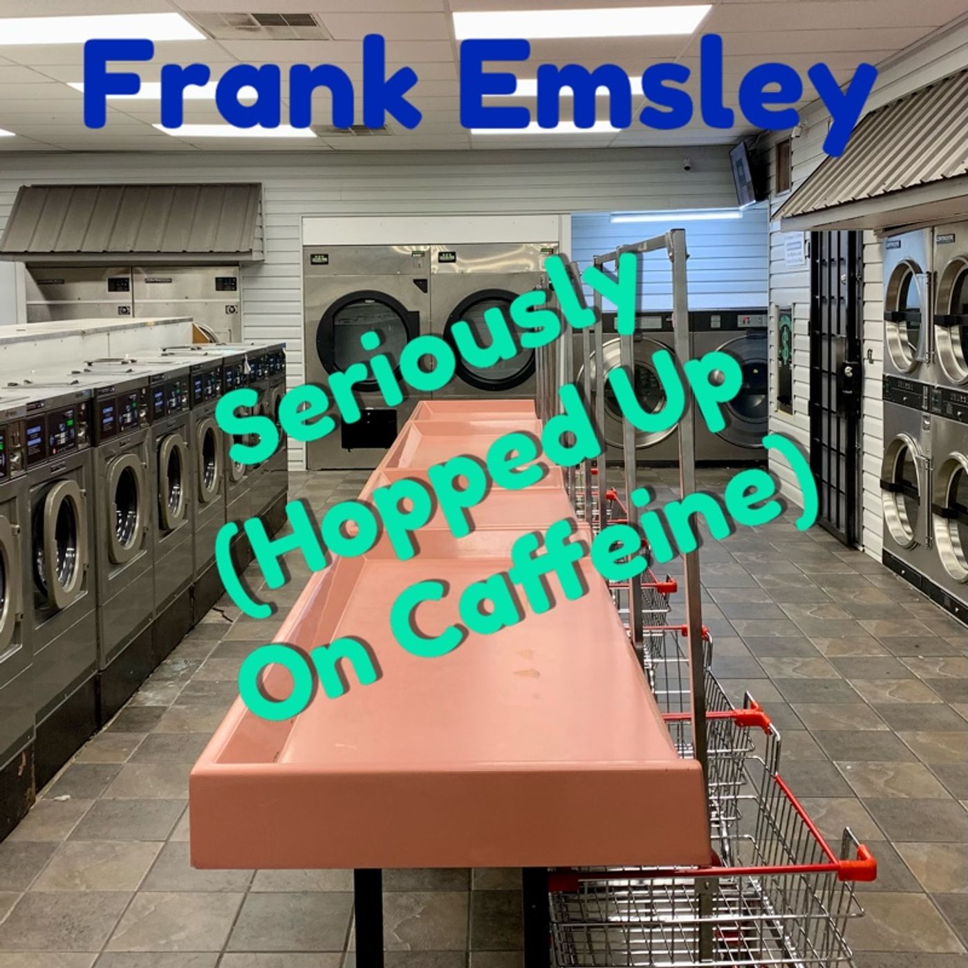 Frank Emsley Seriously