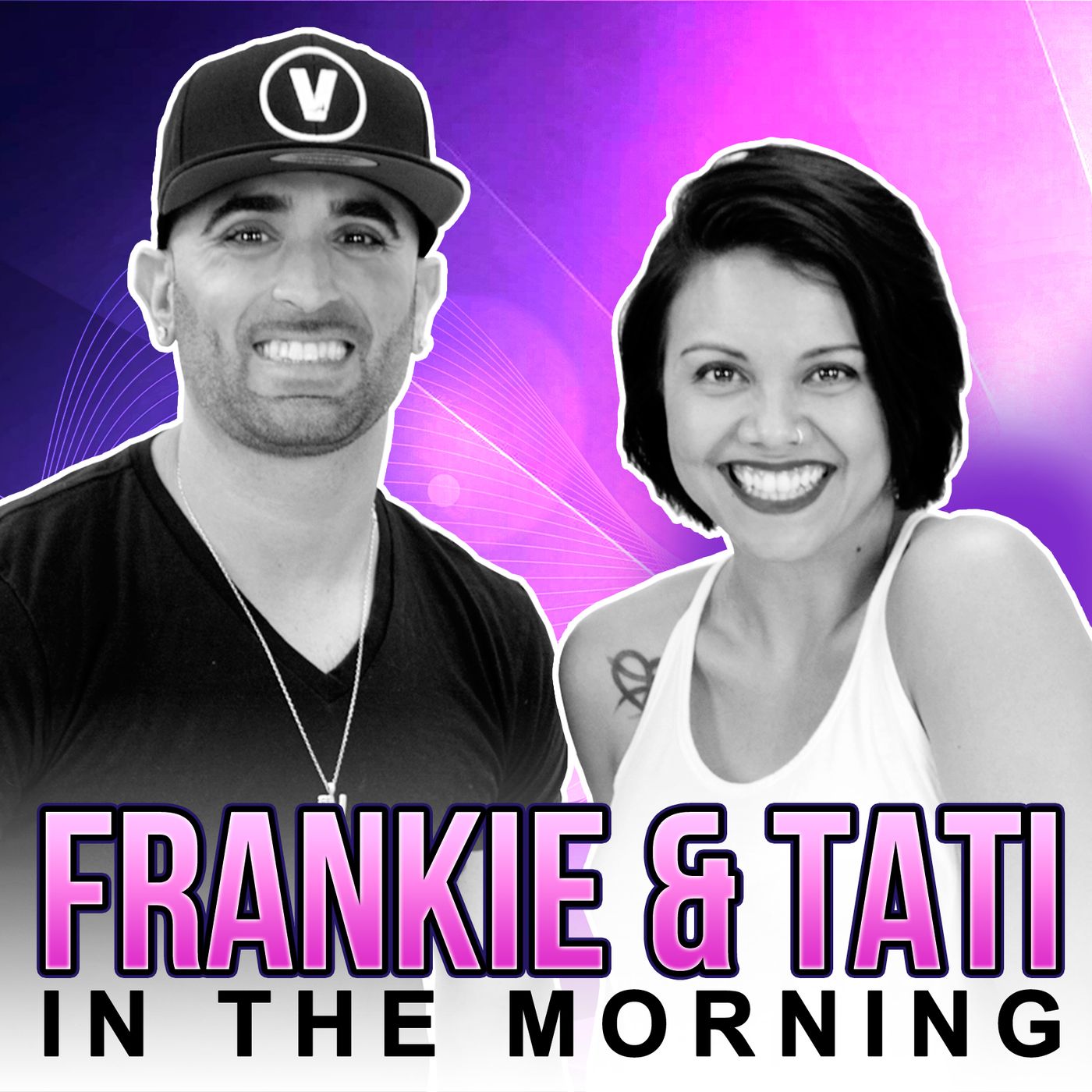 Frankie & Tati in the Morning