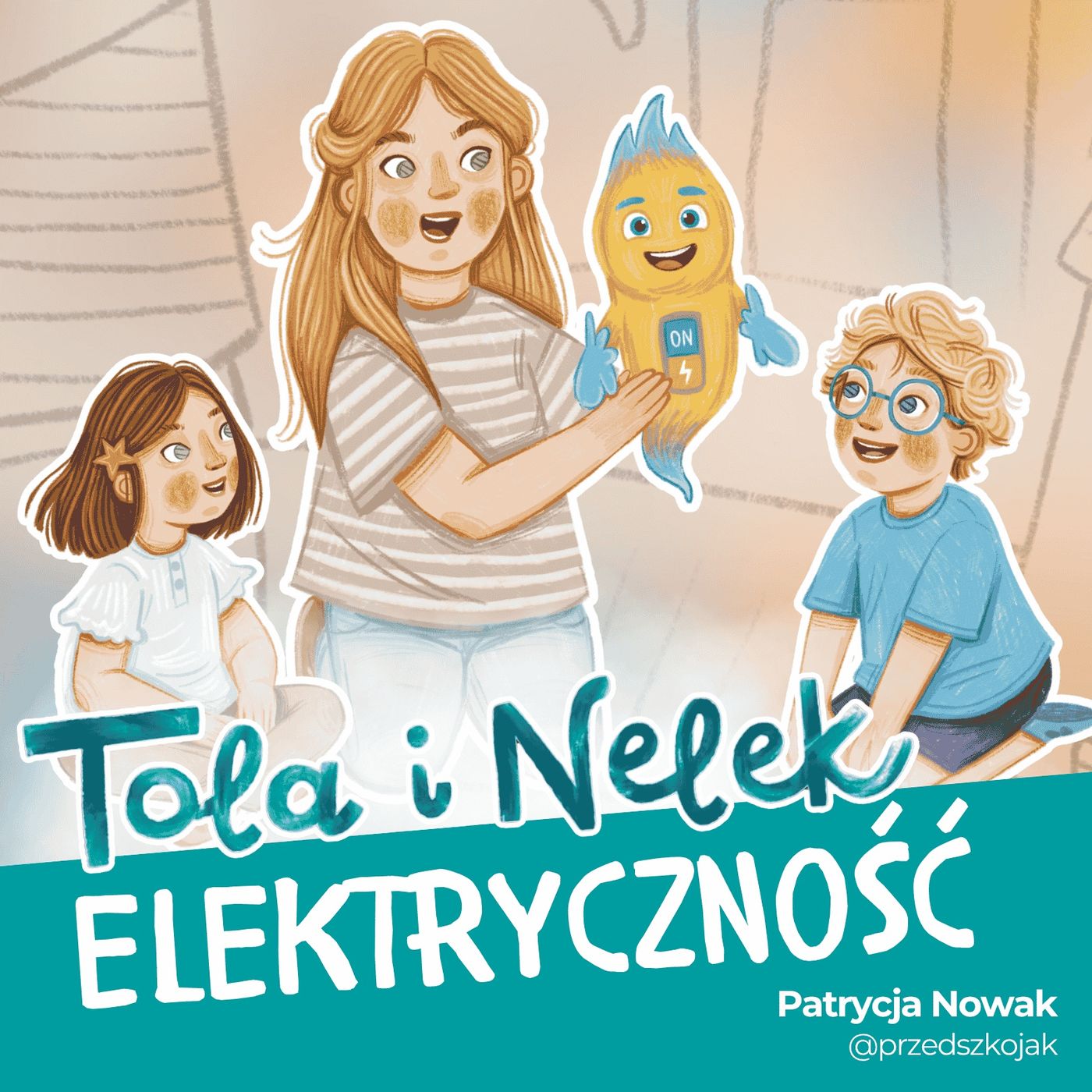 Tola i Nelek - Elektryczność episode artwork