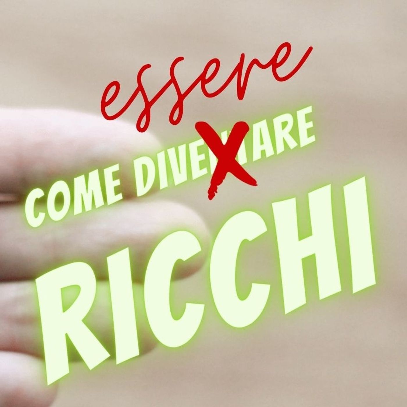 Come essere ricchi? il valore spirituale del denaro